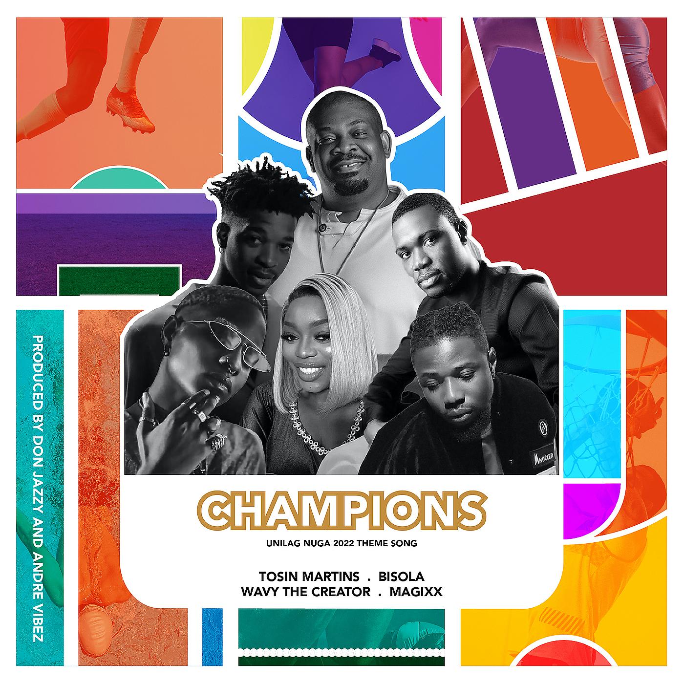 Постер альбома Champions (Unilag Nuga 2022 Theme Song)