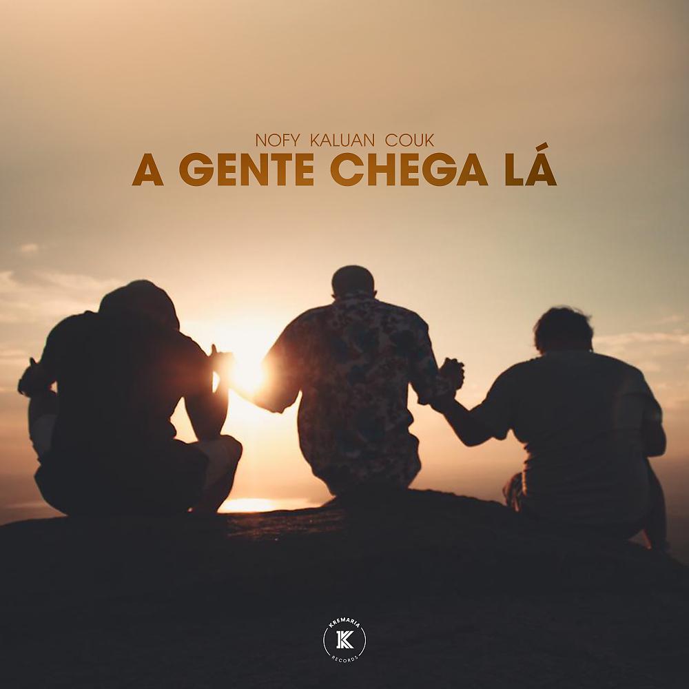 Постер альбома A Gente Chega Lá