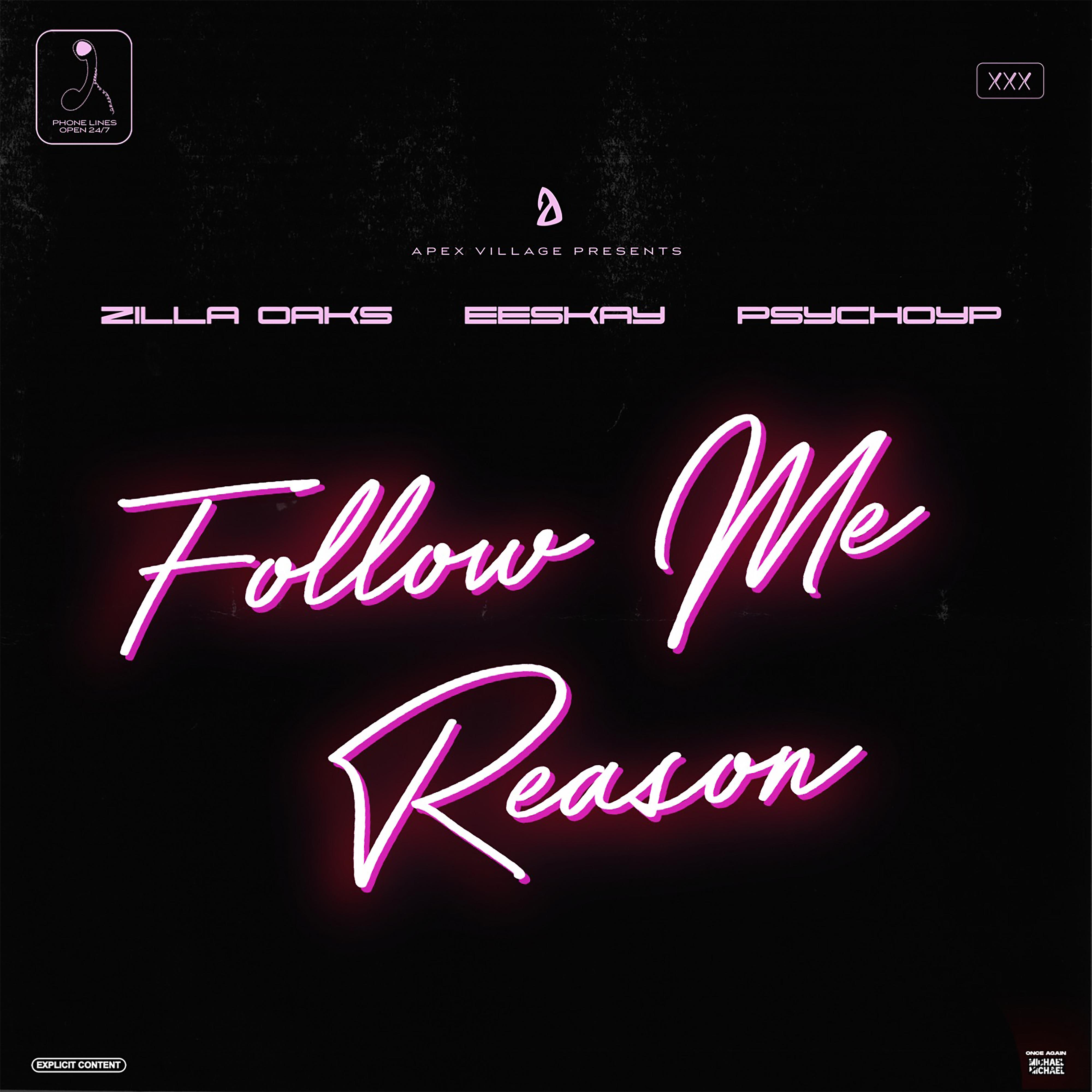 Постер альбома Follow Me Reason (feat. Eeskay & PsychoYP)