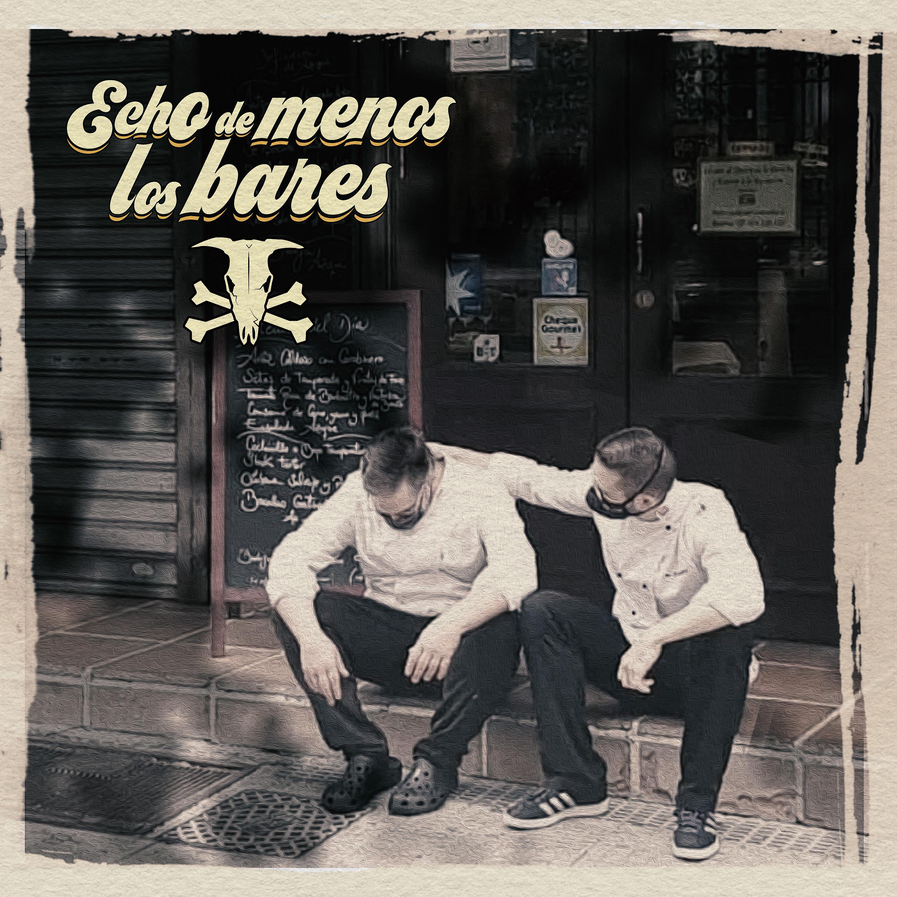 Постер альбома Echo de Menos los Bares