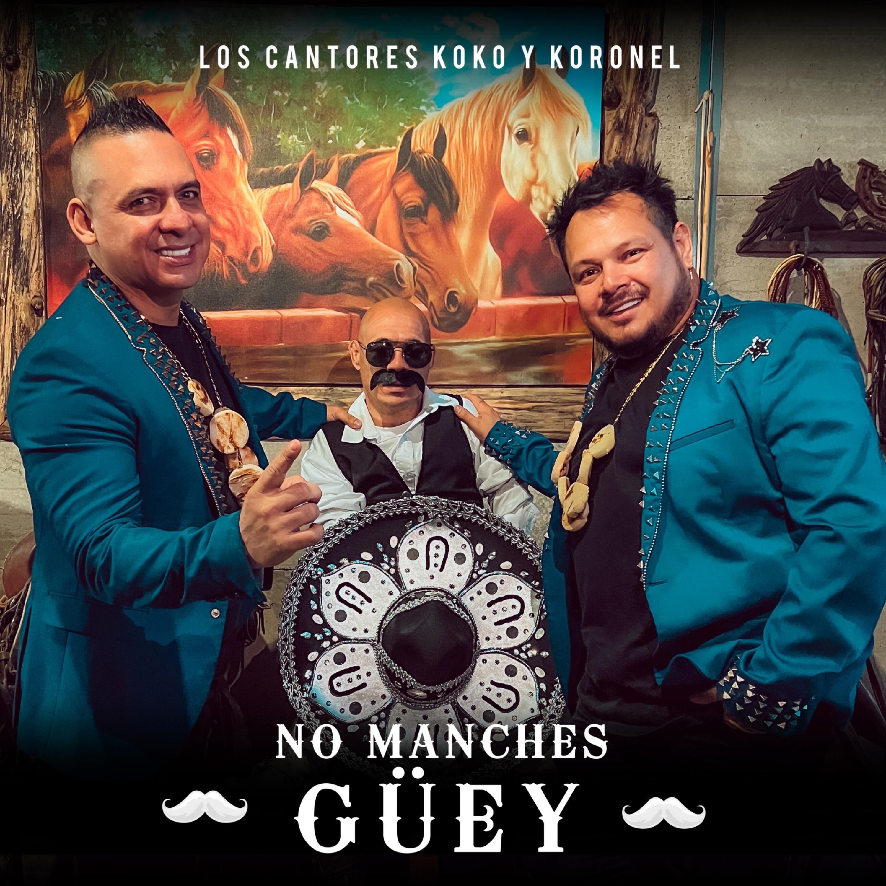Постер альбома No Manches Güey
