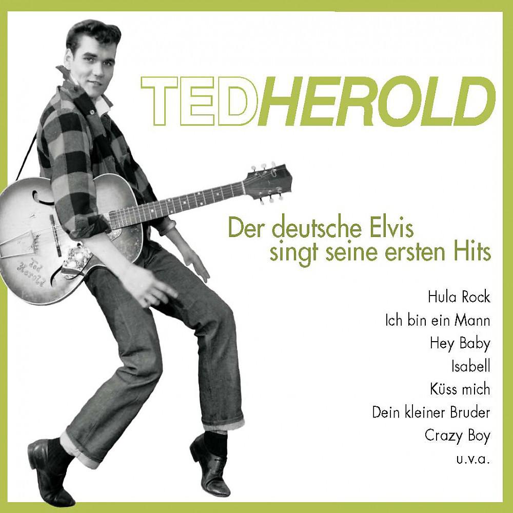 Постер альбома Ted Herold - Der Deutsche Elvis - Seine ersten Hits