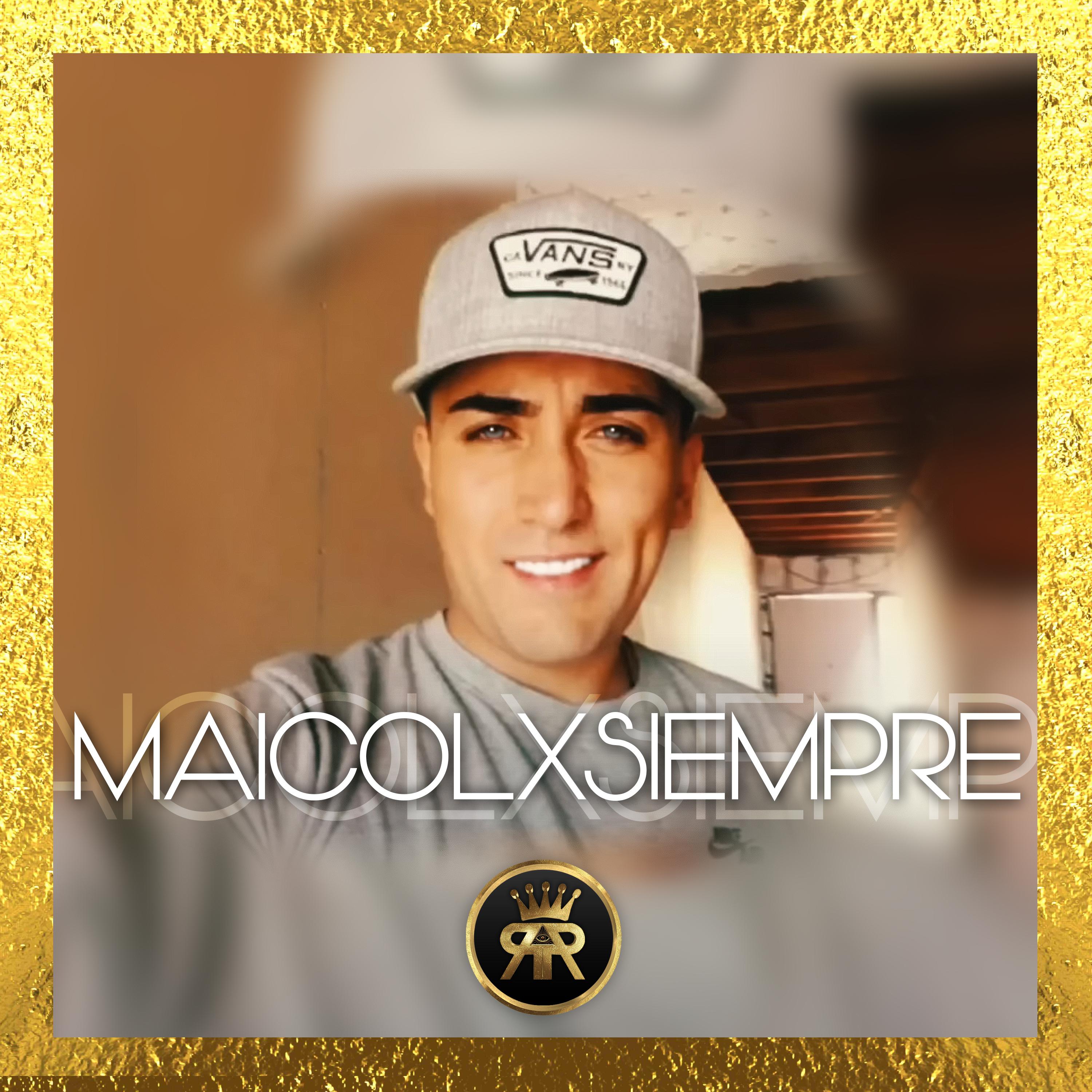 Постер альбома Maicol X Siempre