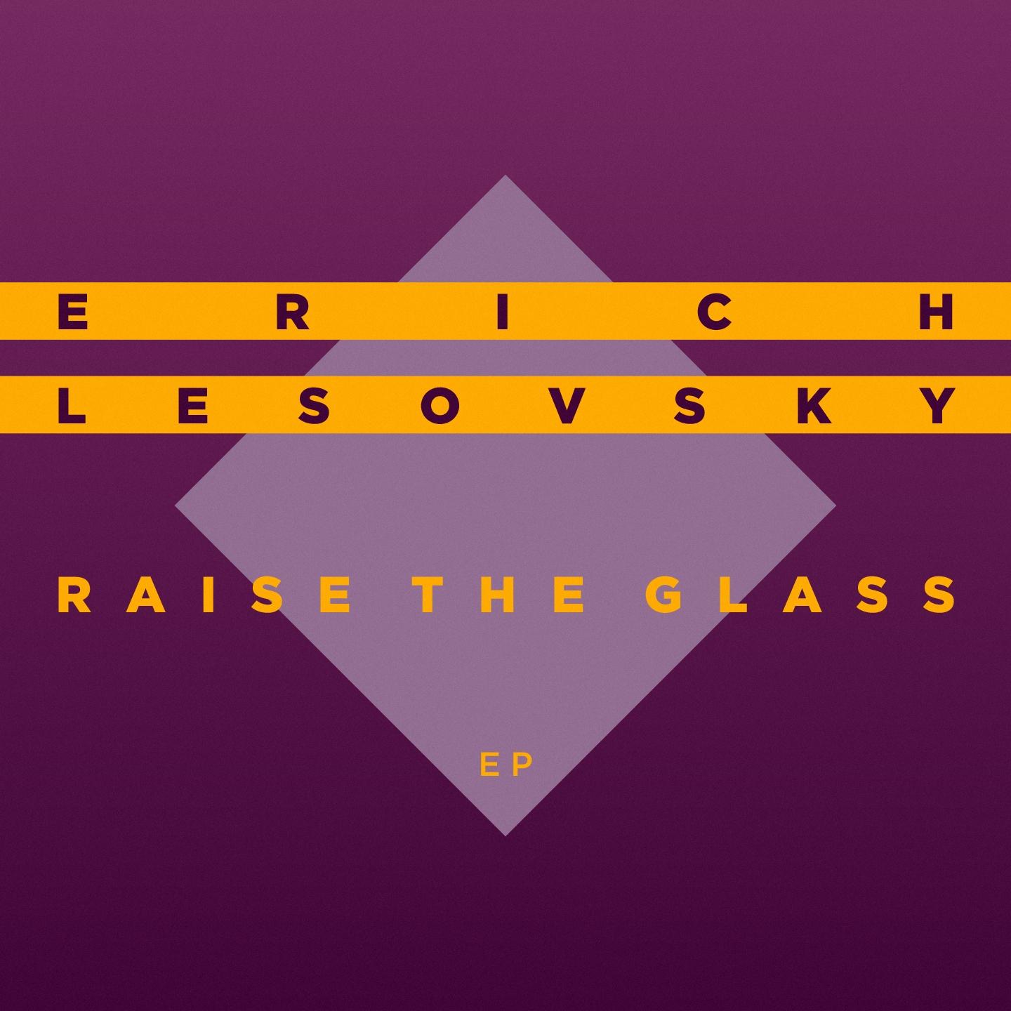 Постер альбома Raise the Glass EP