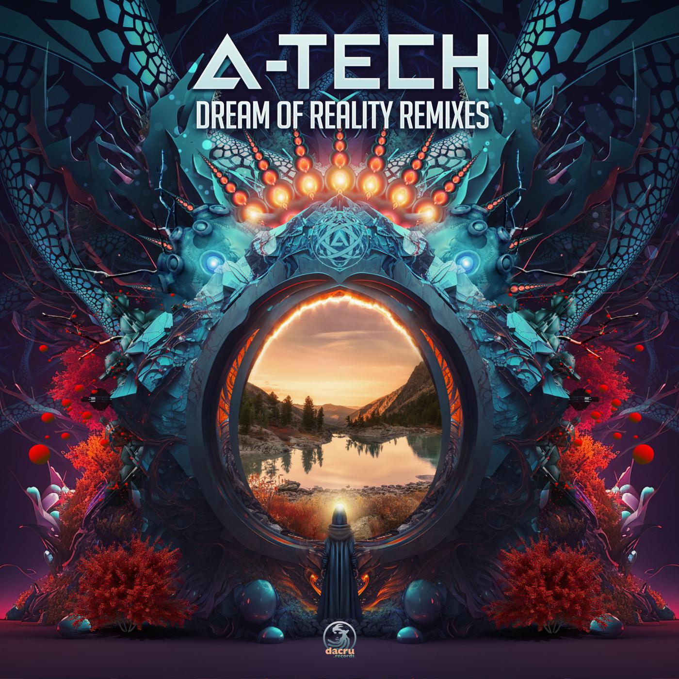 Постер альбома Dream Of Reality Remixes