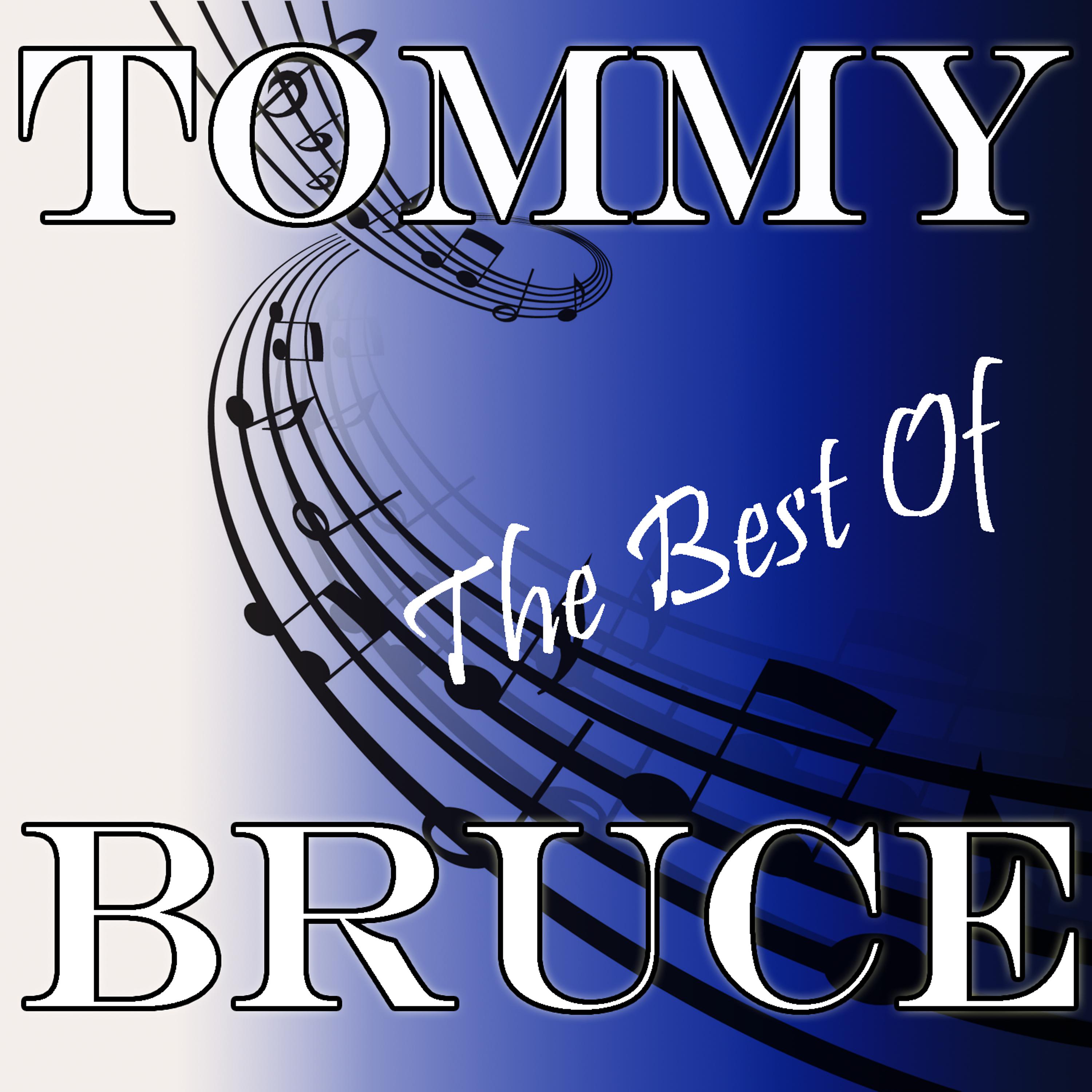 Постер альбома The Best Of Tommy Bruce