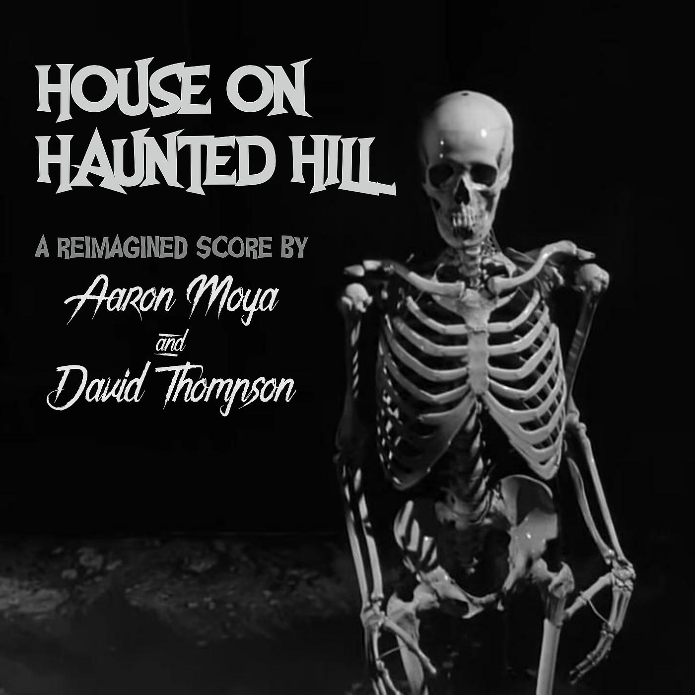 Постер альбома House on Haunted Hill (A Reimagined Score)