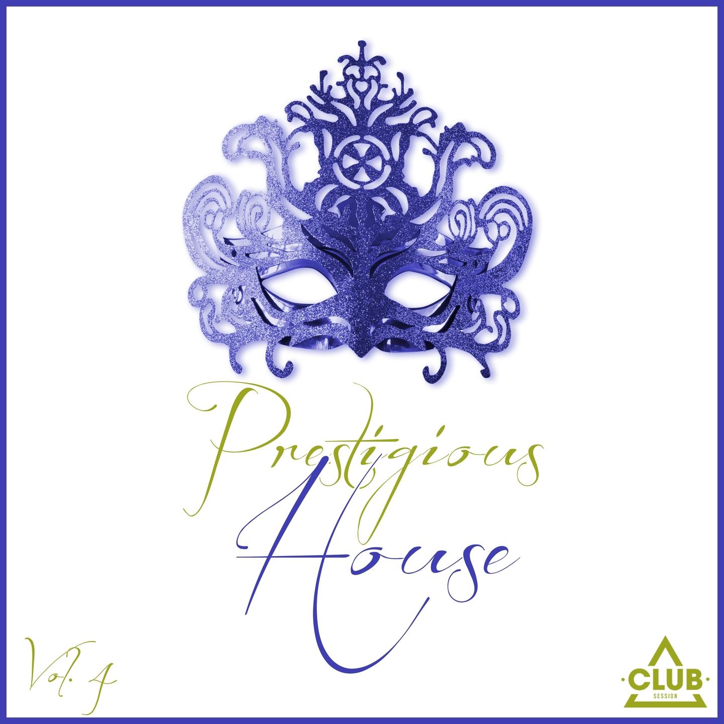 Постер альбома Prestigious House, Vol. 4