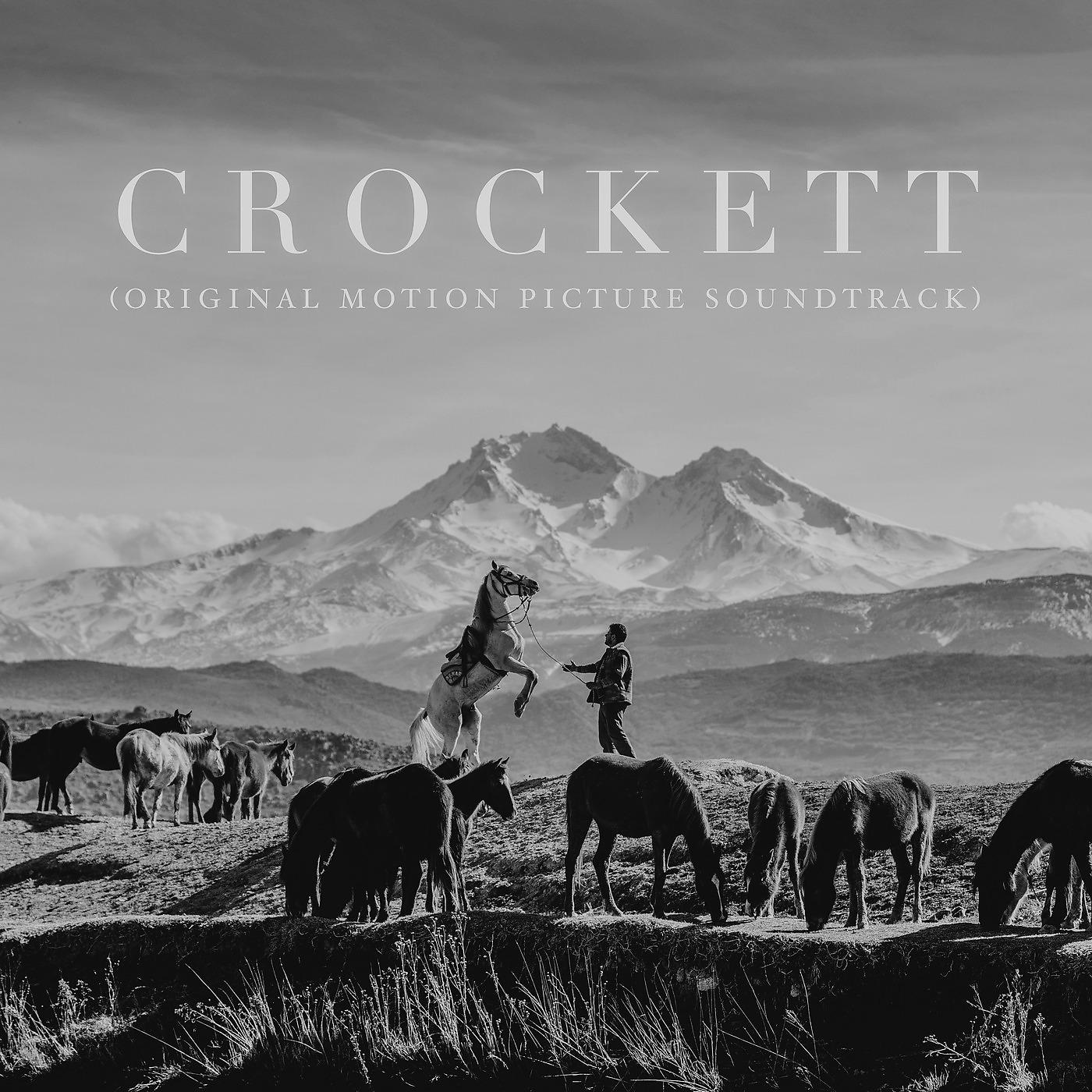 Постер альбома Crockett (Original Motion Picture Soundtrack)