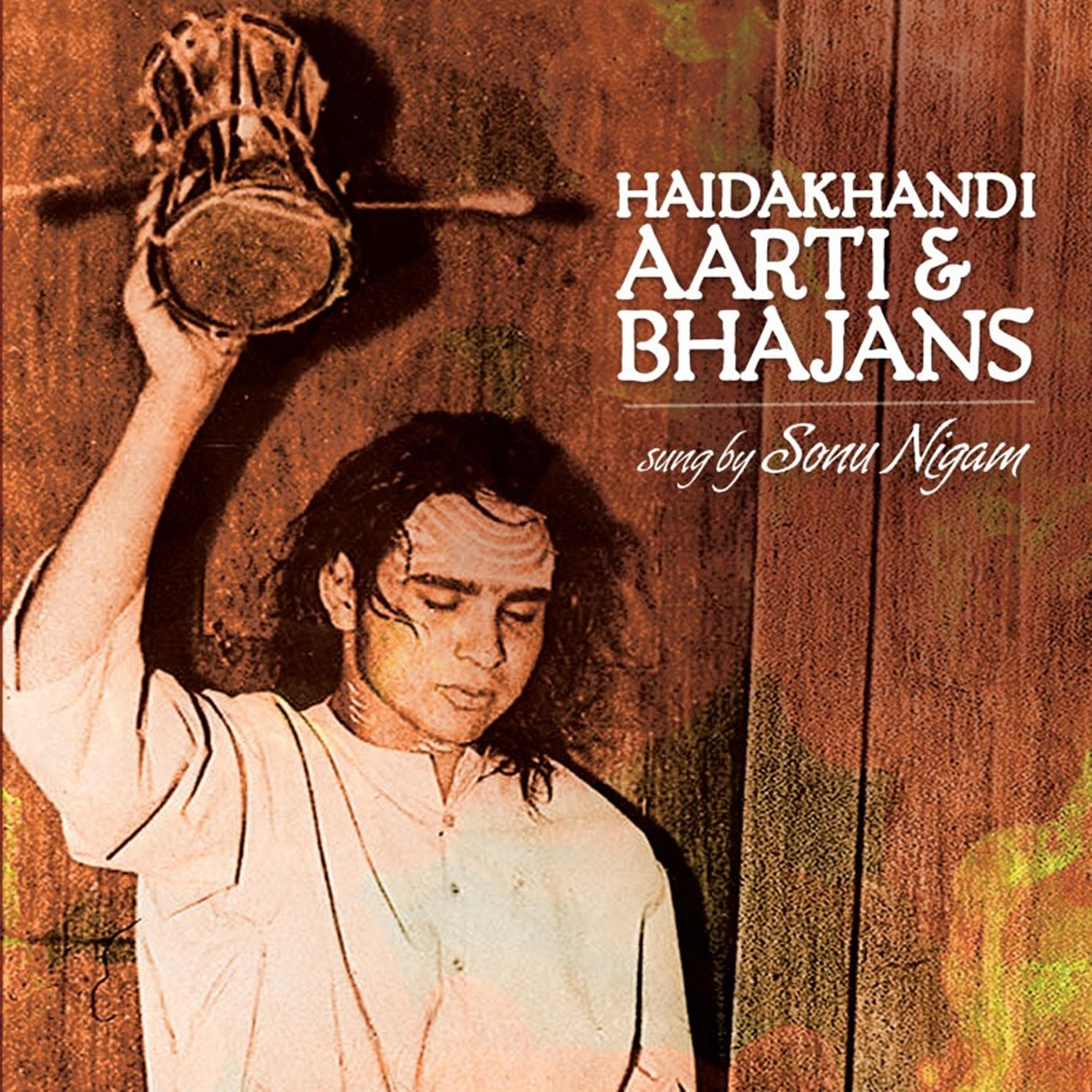 Постер альбома Haidakhandi - Aarti & Bhajans