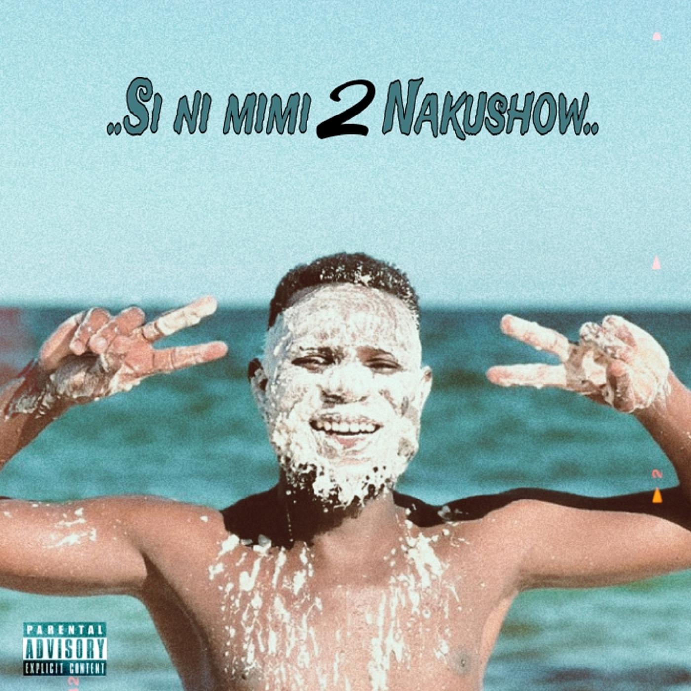 Постер альбома Si Ni Mimi 2 Nakushow