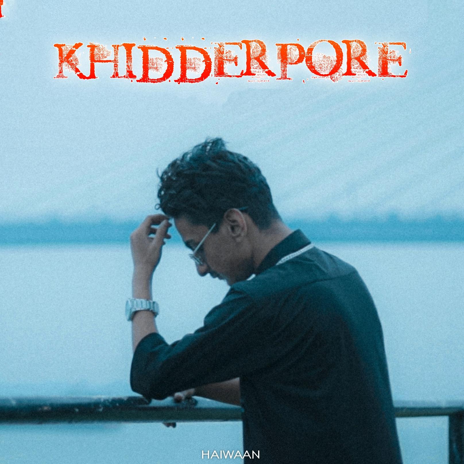 Постер альбома Khidderpore