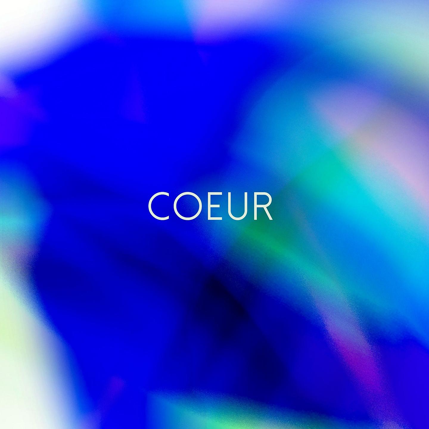 Постер альбома Coeur