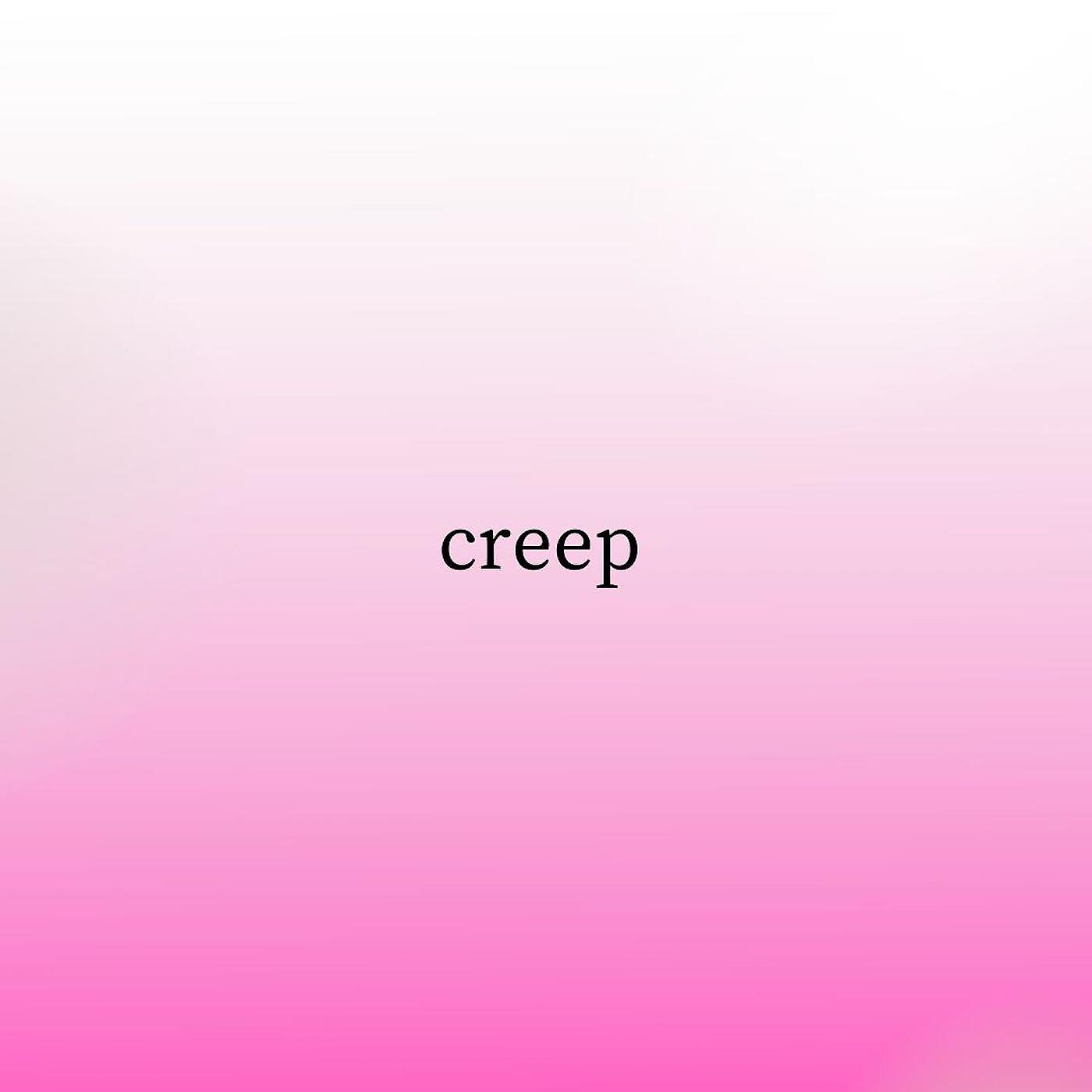 Постер альбома Creep (Slowed + Reverb)