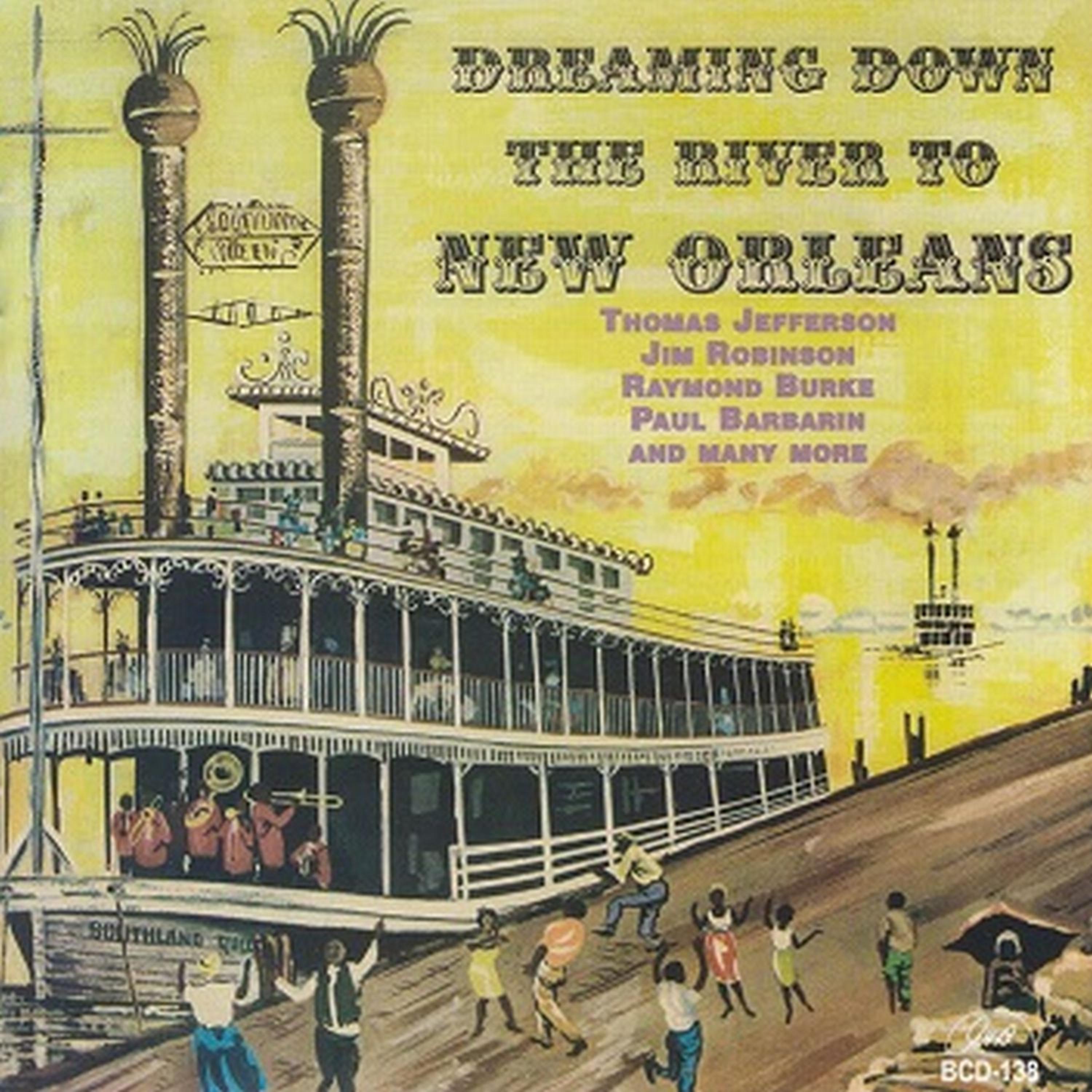 Постер альбома Dreaming Down the River to New Orleans