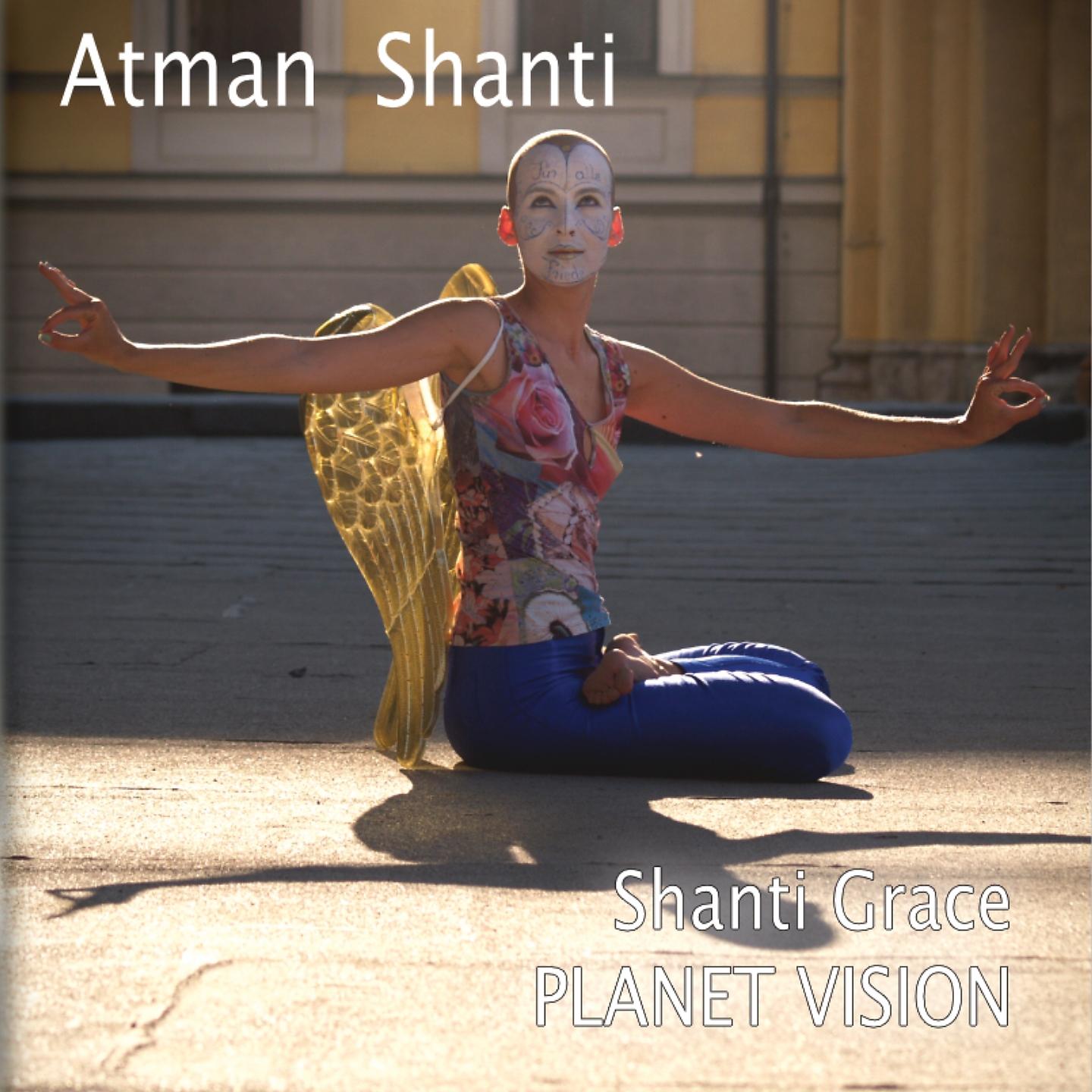 Постер альбома Shanti Grace Planet Vision