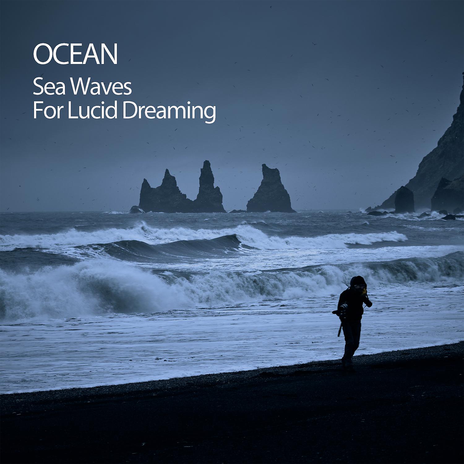 Постер альбома Ocean: Sea Waves For Lucid Dreaming