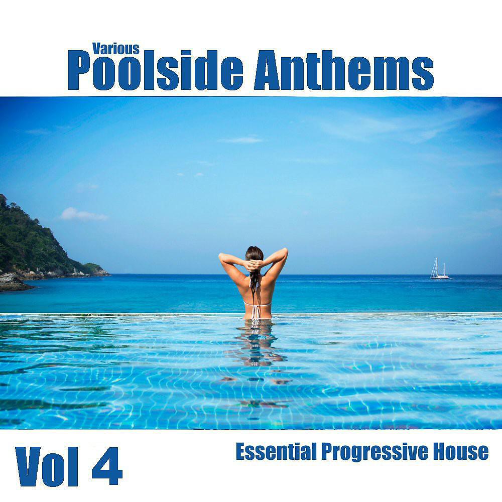 Постер альбома Poolside Anthems Vol. 4