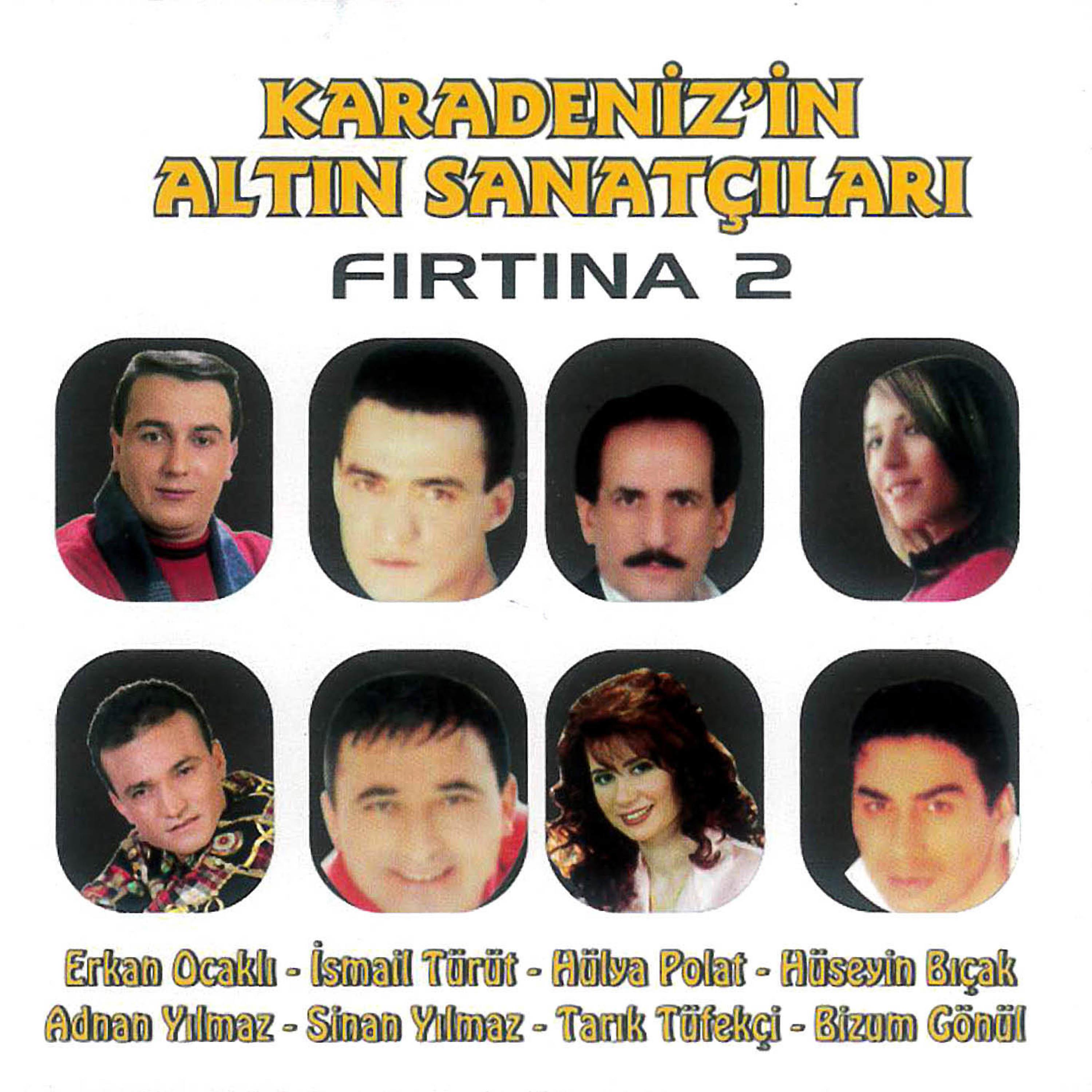 Постер альбома Karadeniz'in Altın Sanatçıları / Fırtına, Vol. 2
