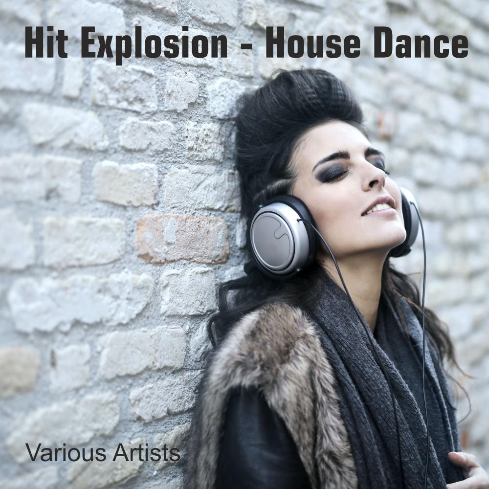 Постер альбома Hit Explosion: House Dance Summer 2023
