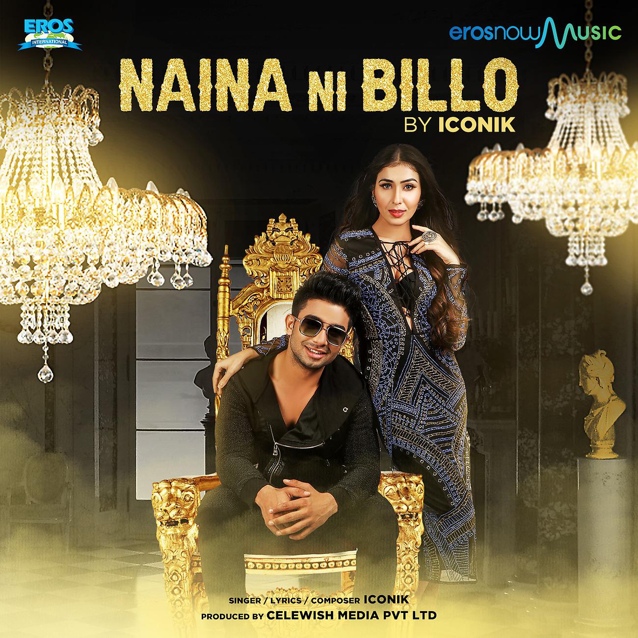 Постер альбома Naina Ni Billo - Single