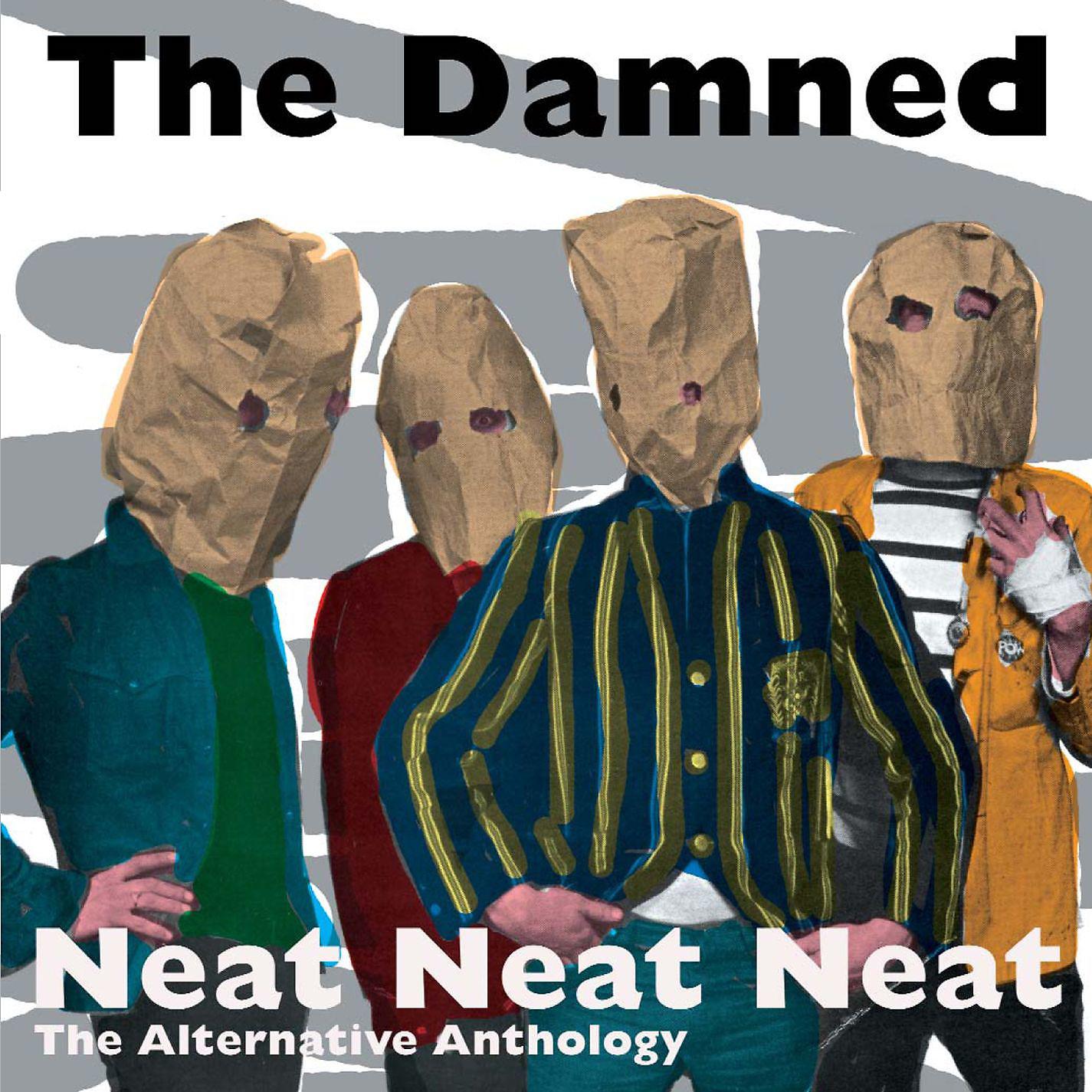Постер альбома Neat Neat Neat: The Alternative Anthology