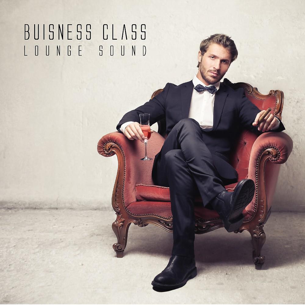 Постер альбома Business Class Lounge Sound