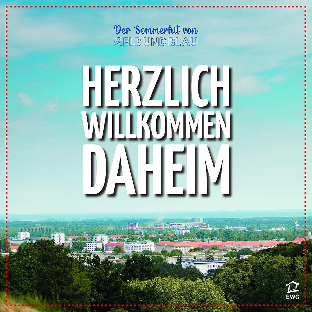 Постер альбома Herzlich Willkommen Daheim