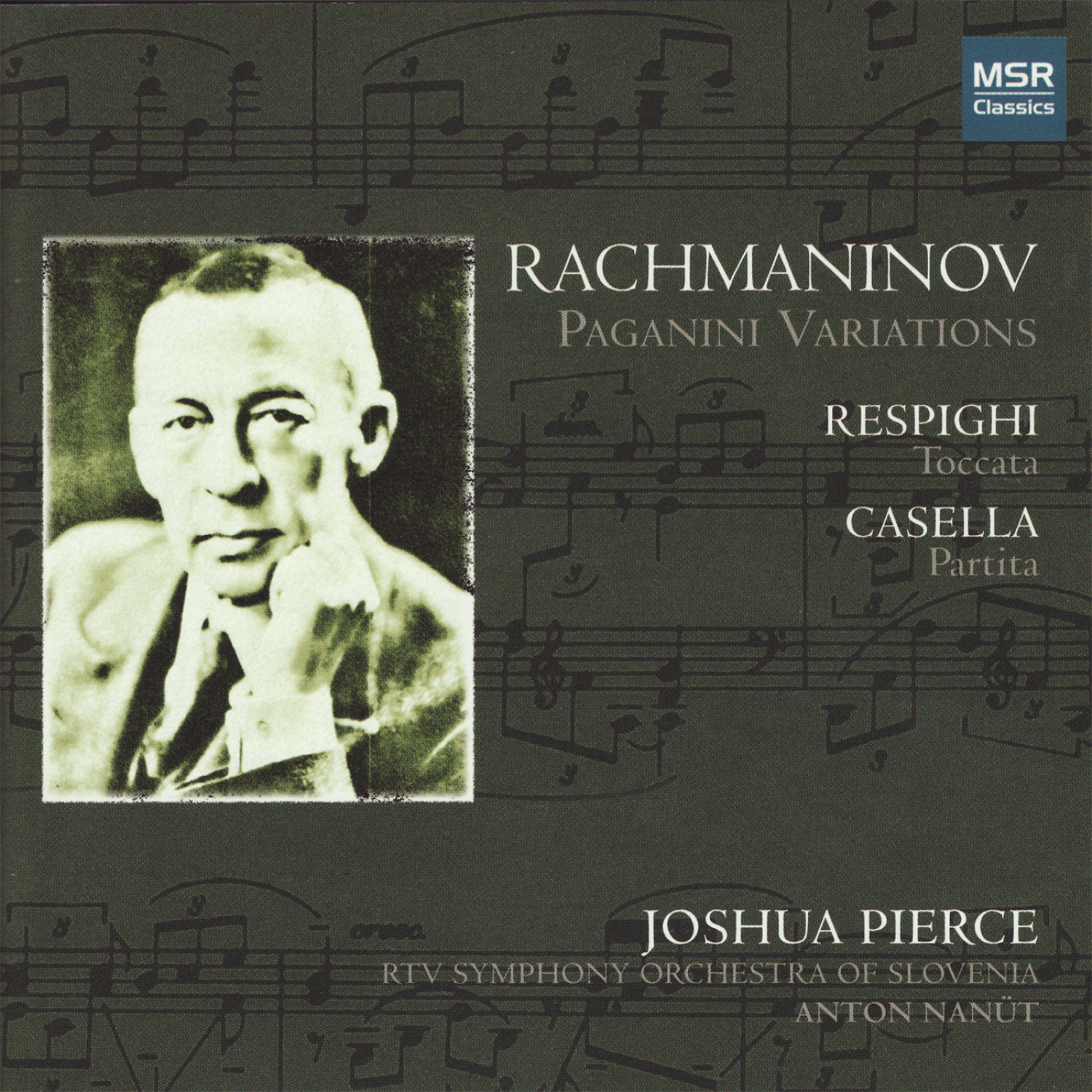 Постер альбома Rachmaninov: Paganini Variations - Respighi: Toccata - Casella: Partita