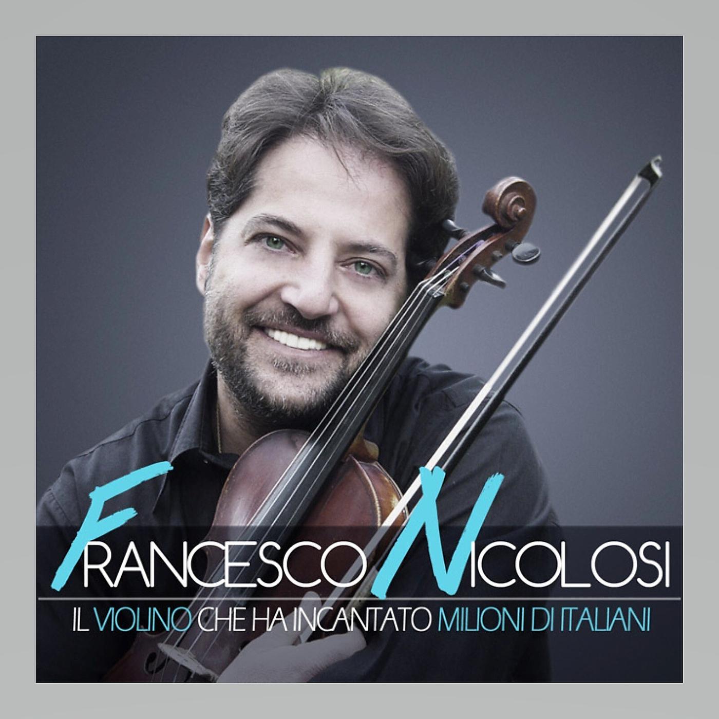 Постер альбома Il Violino che ha incantato milioni di italiani