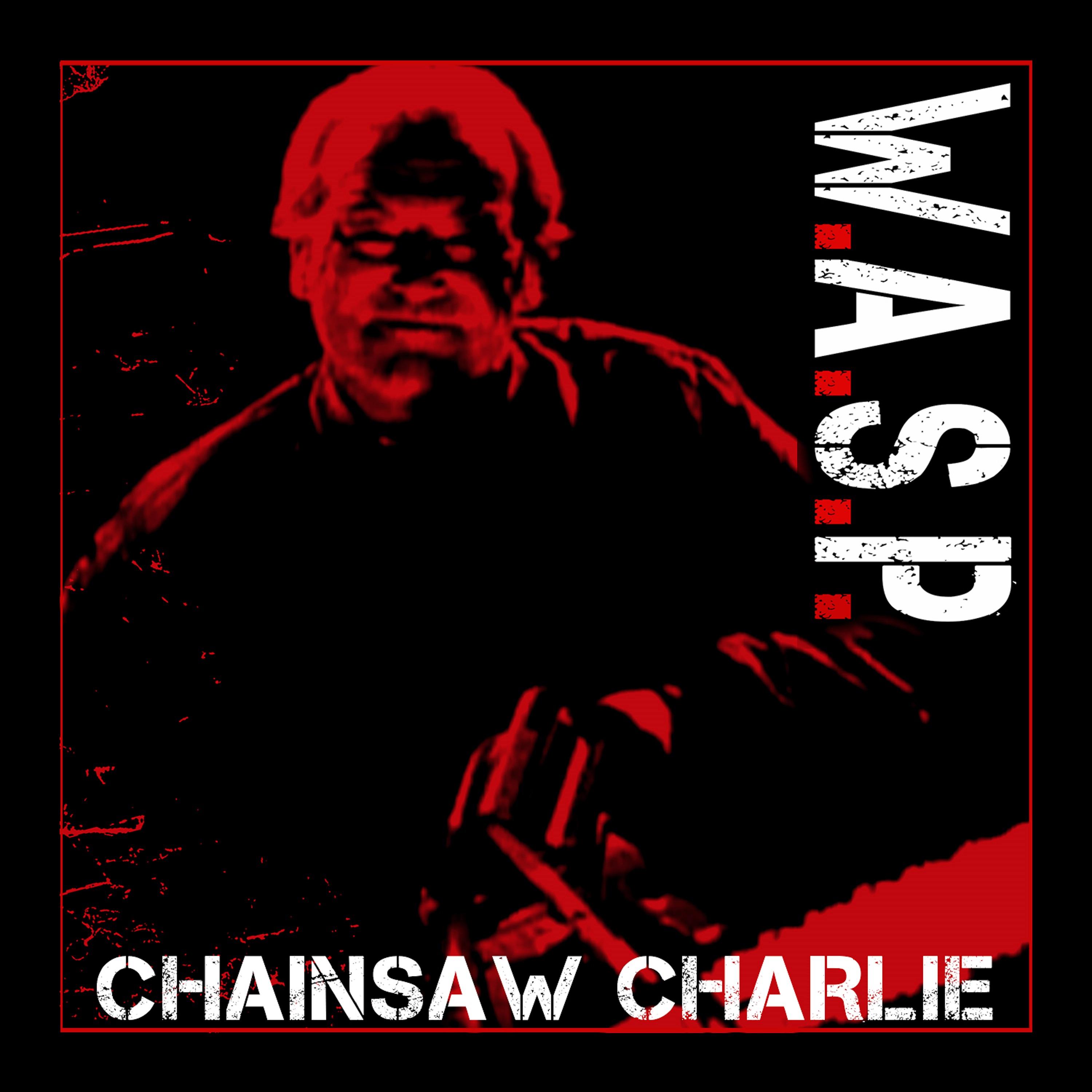 Постер альбома Chainsaw Charlie