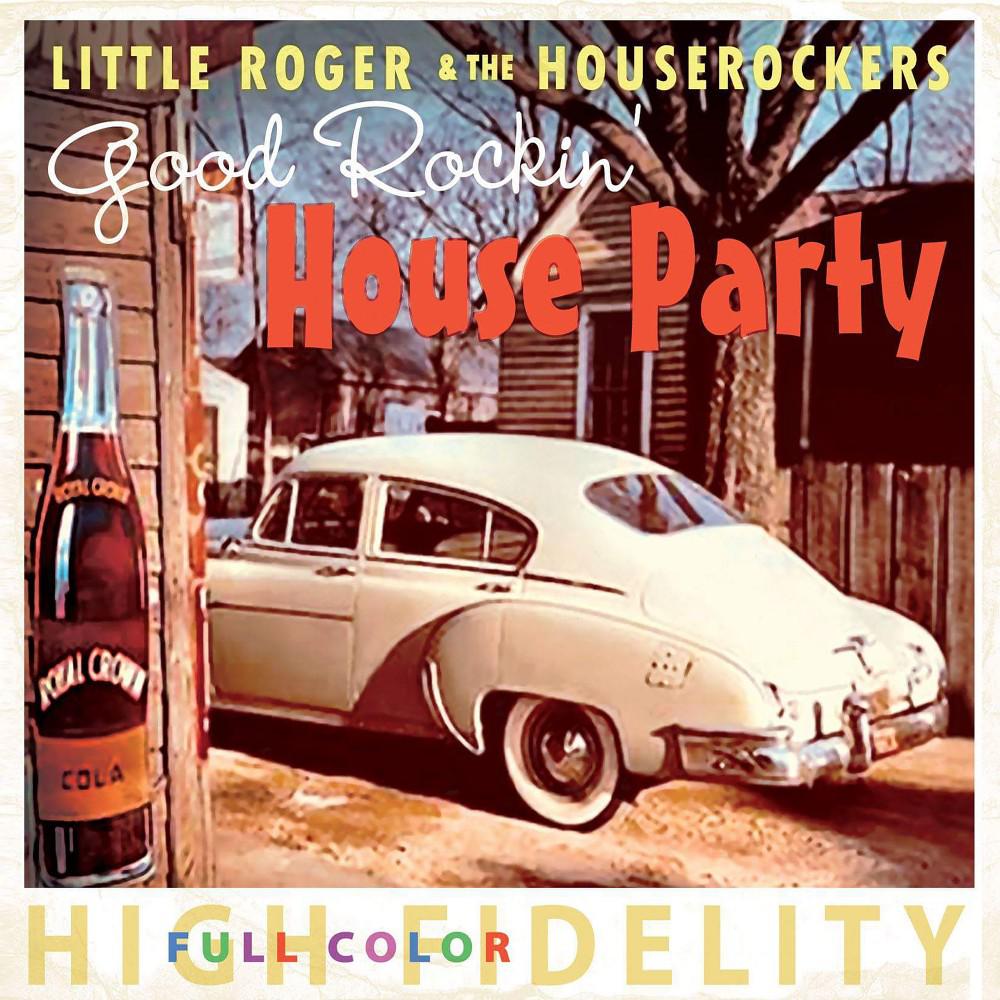 Постер альбома Good Rockin' House Party