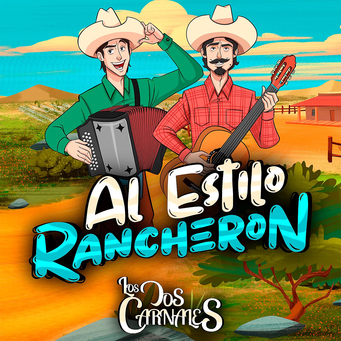 Постер альбома Al Estilo Rancheron