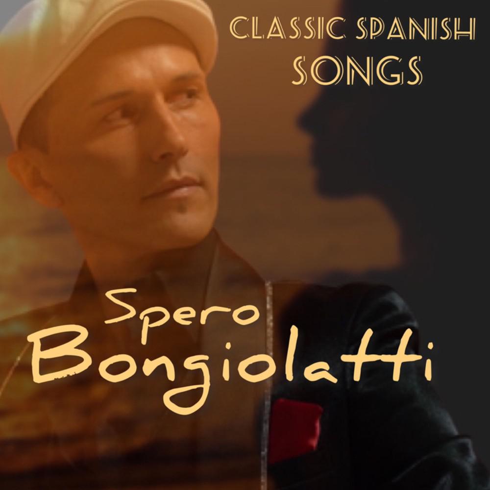 Постер альбома Classic Spanish Songs