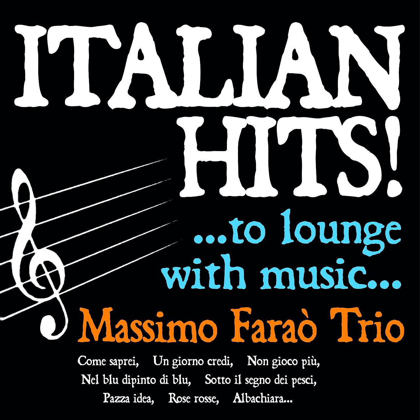 Постер альбома Italian hits ...to lounge with music...