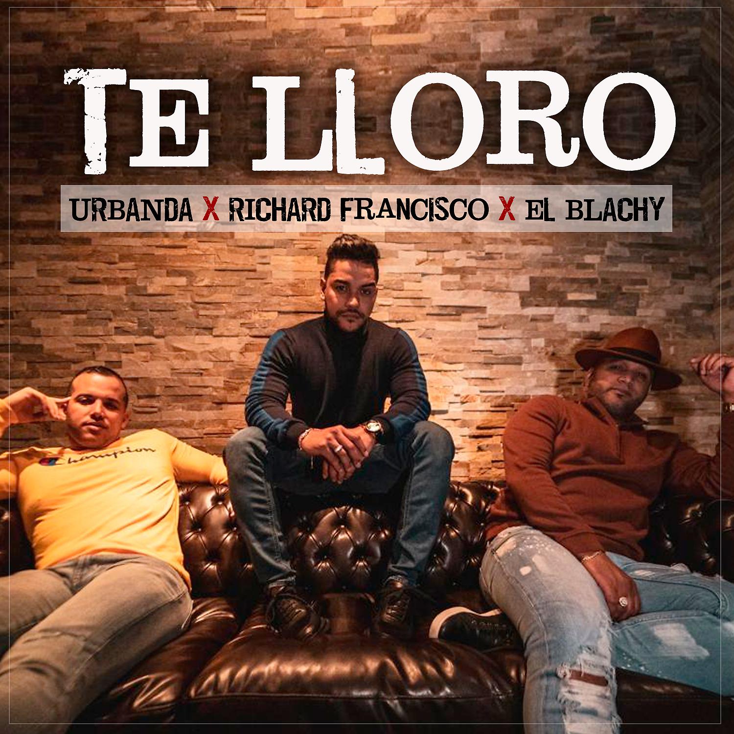 Постер альбома Te Lloro