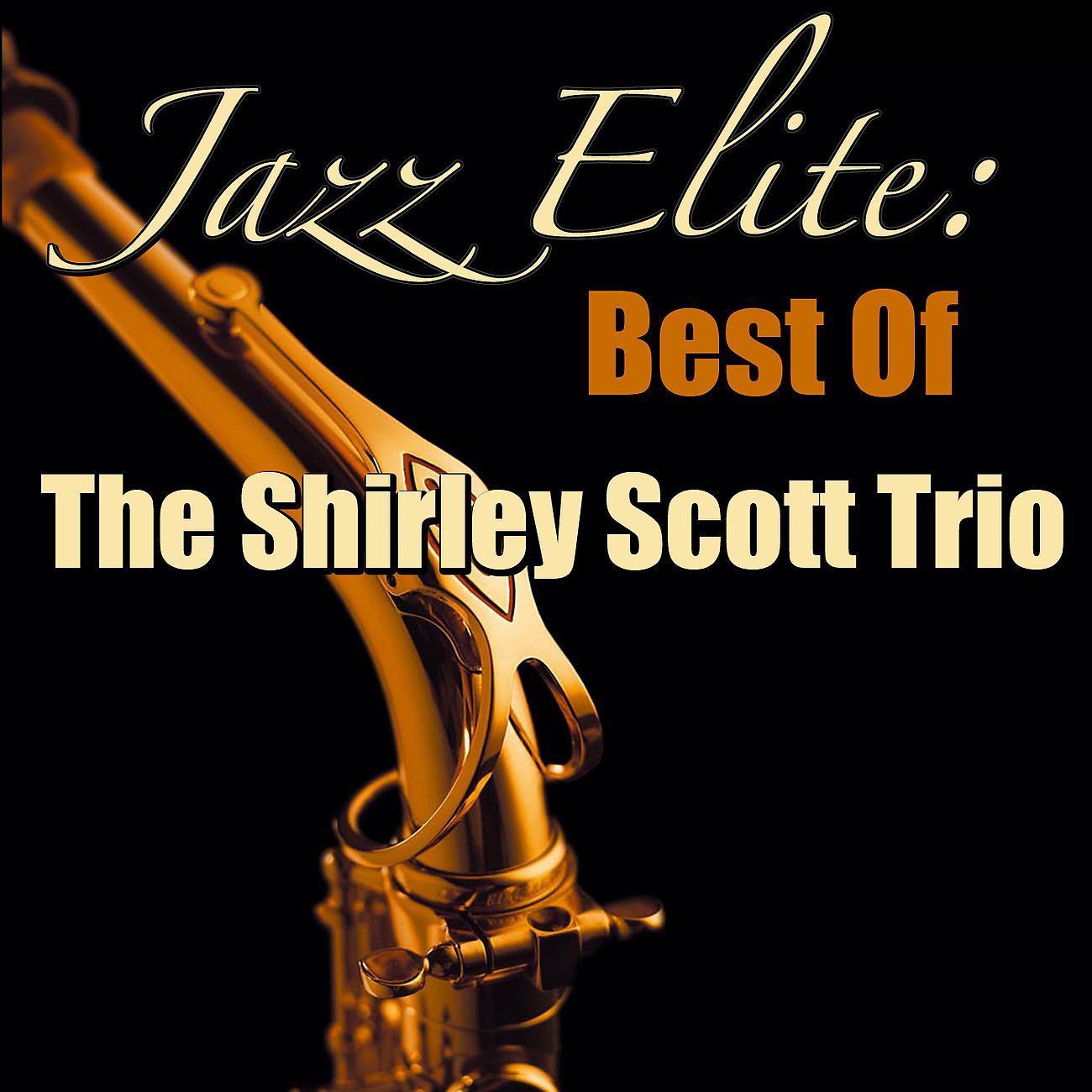 Постер альбома Jazz Elite: Best Of The Shirley Scott Trio
