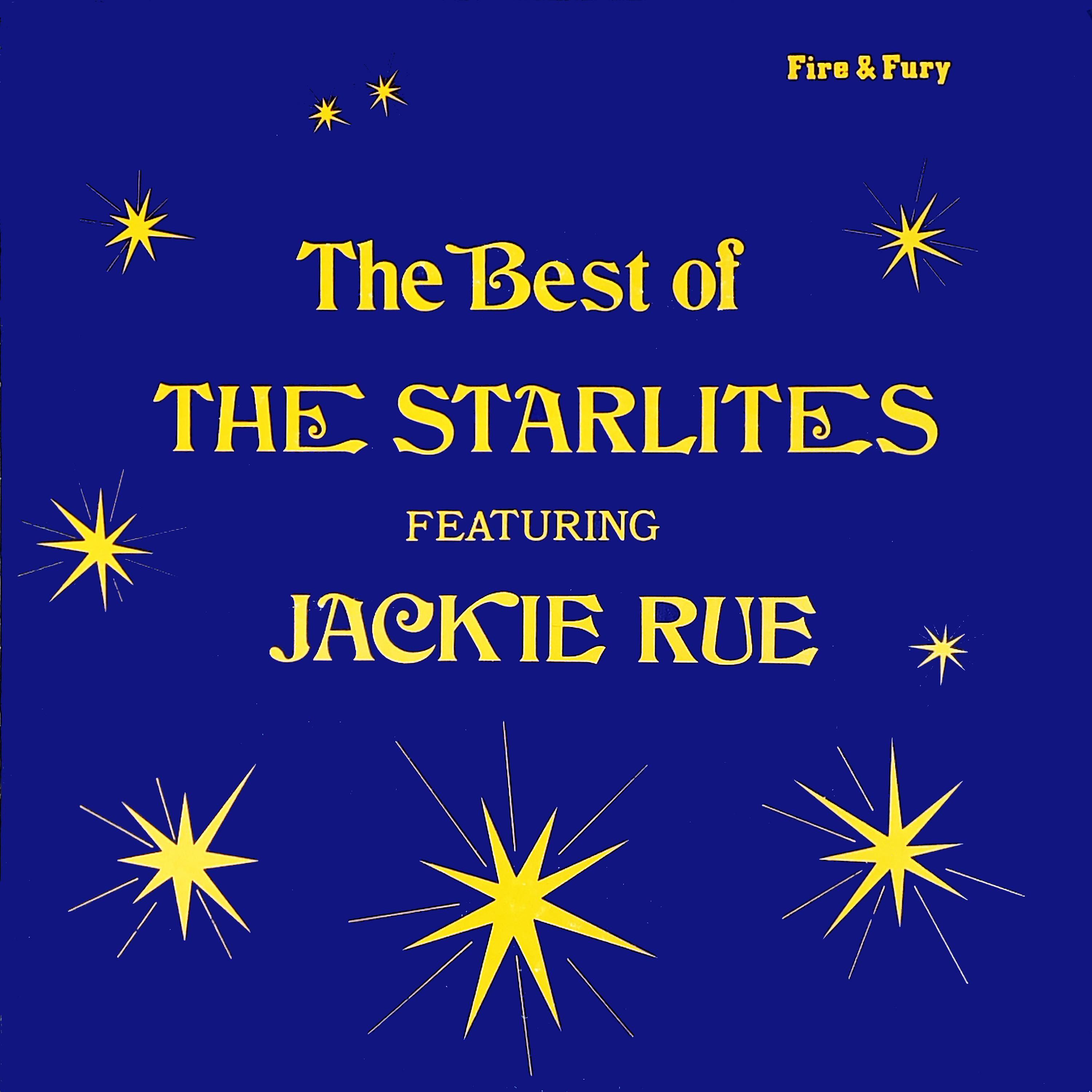 Постер альбома The Best of the Starlites Featuring Jackie Rue