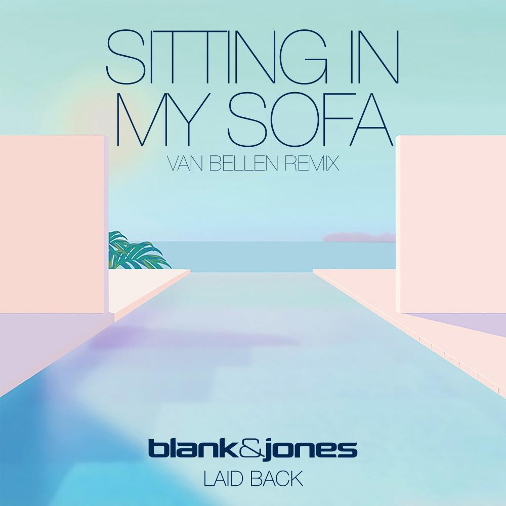 Постер альбома Sitting in My Sofa (Van Bellen Remix)