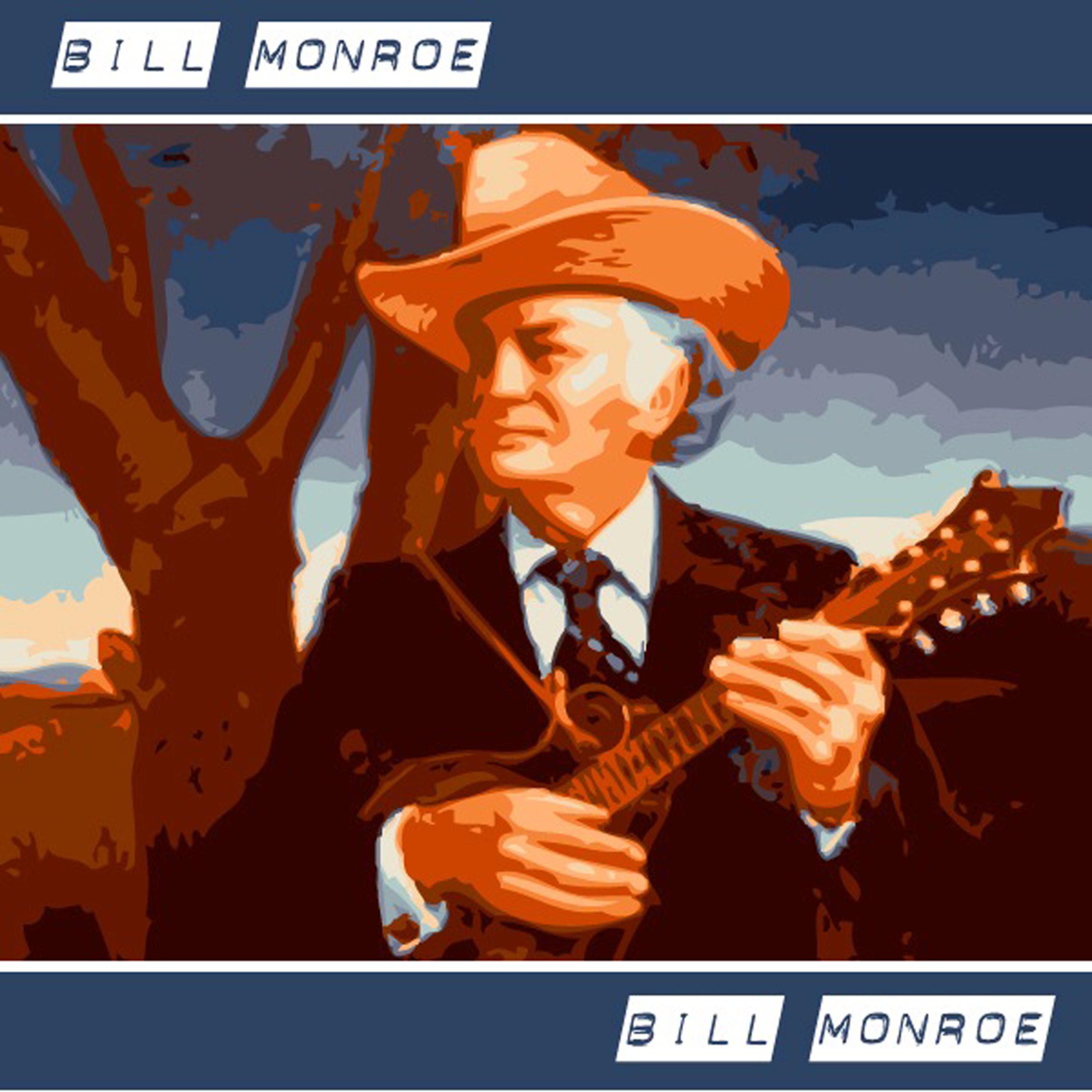 Постер альбома Bill Monroe