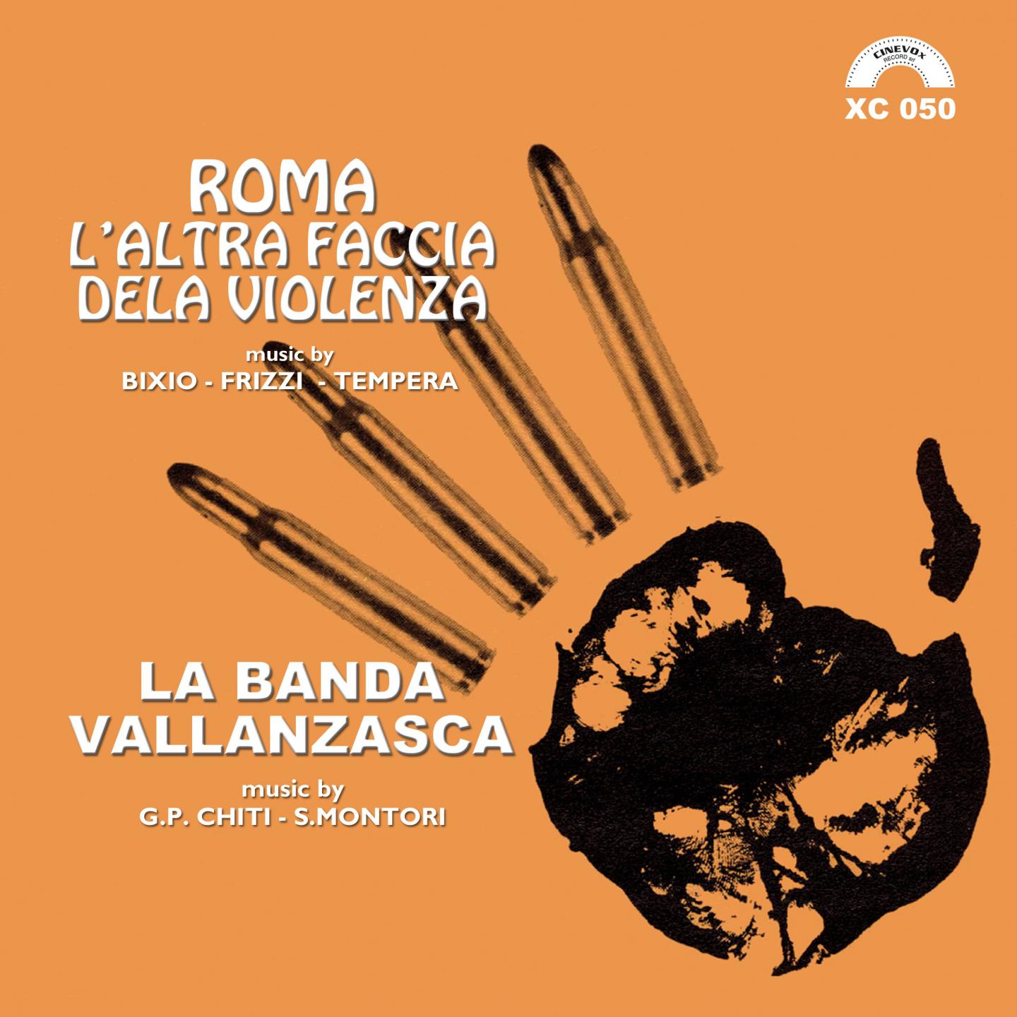 Постер альбома Roma l'altra faccia della violenza / La banda Vallanzasca