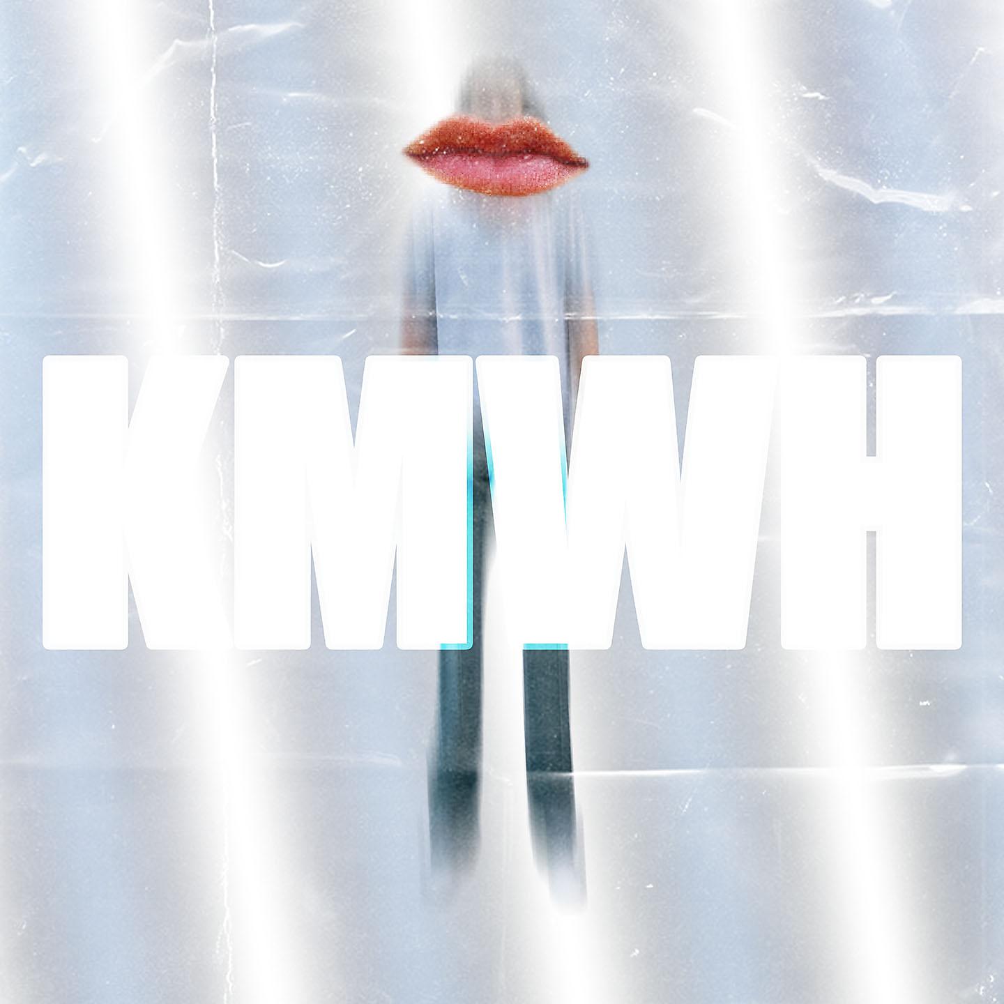 Постер альбома KMWH