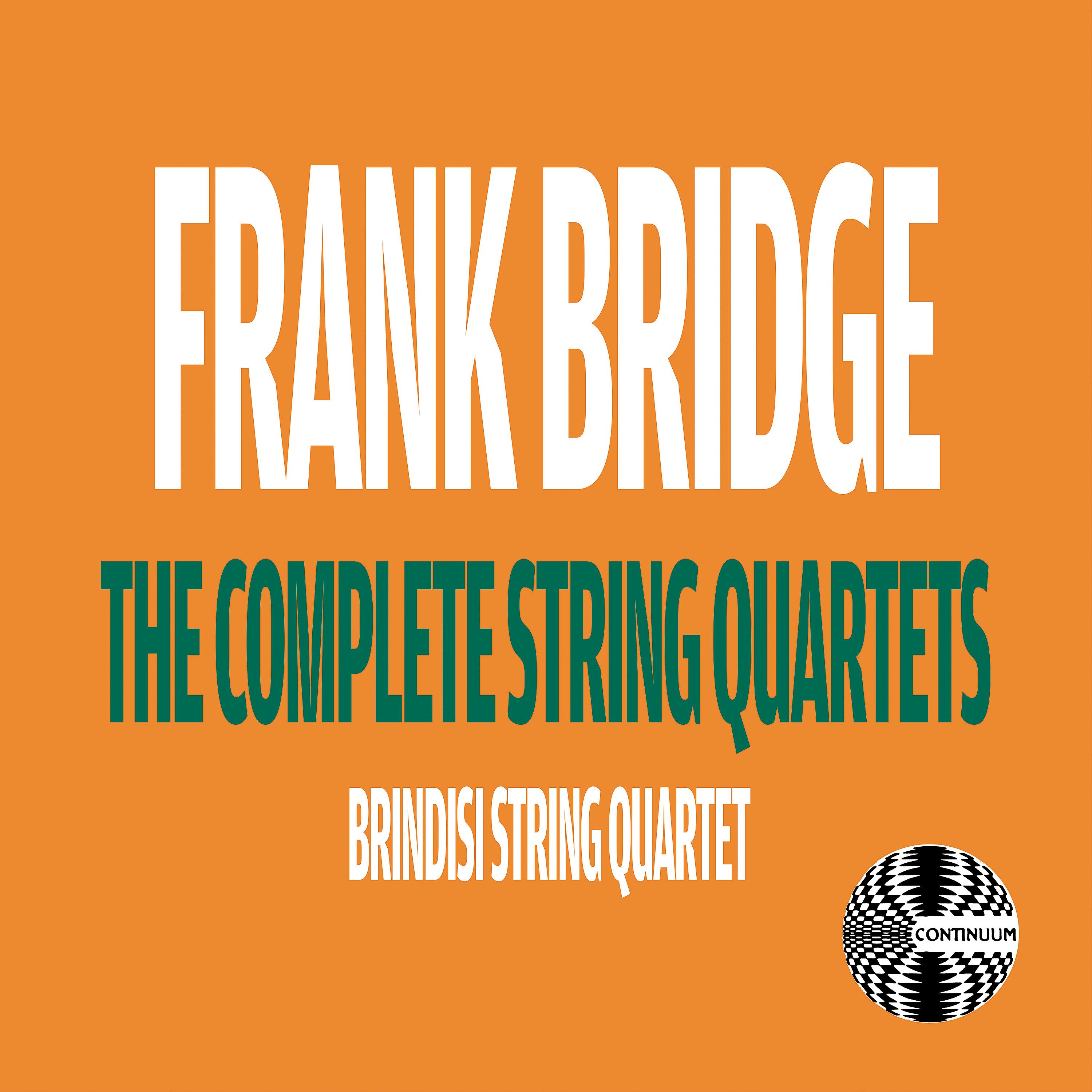 Постер альбома Frank Bridge: The Complete String Quartets