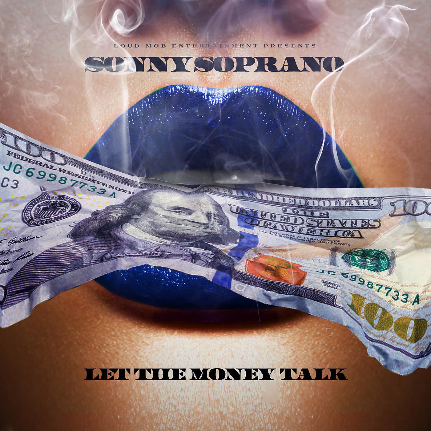 Постер альбома Let the Money Talk