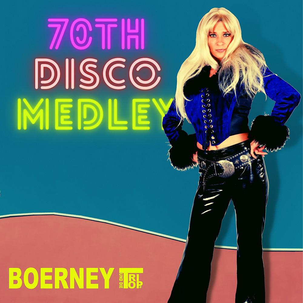 Постер альбома 70th Disco Medley / On the Radio / Bad Girl / Hot Stuff (Remastered)
