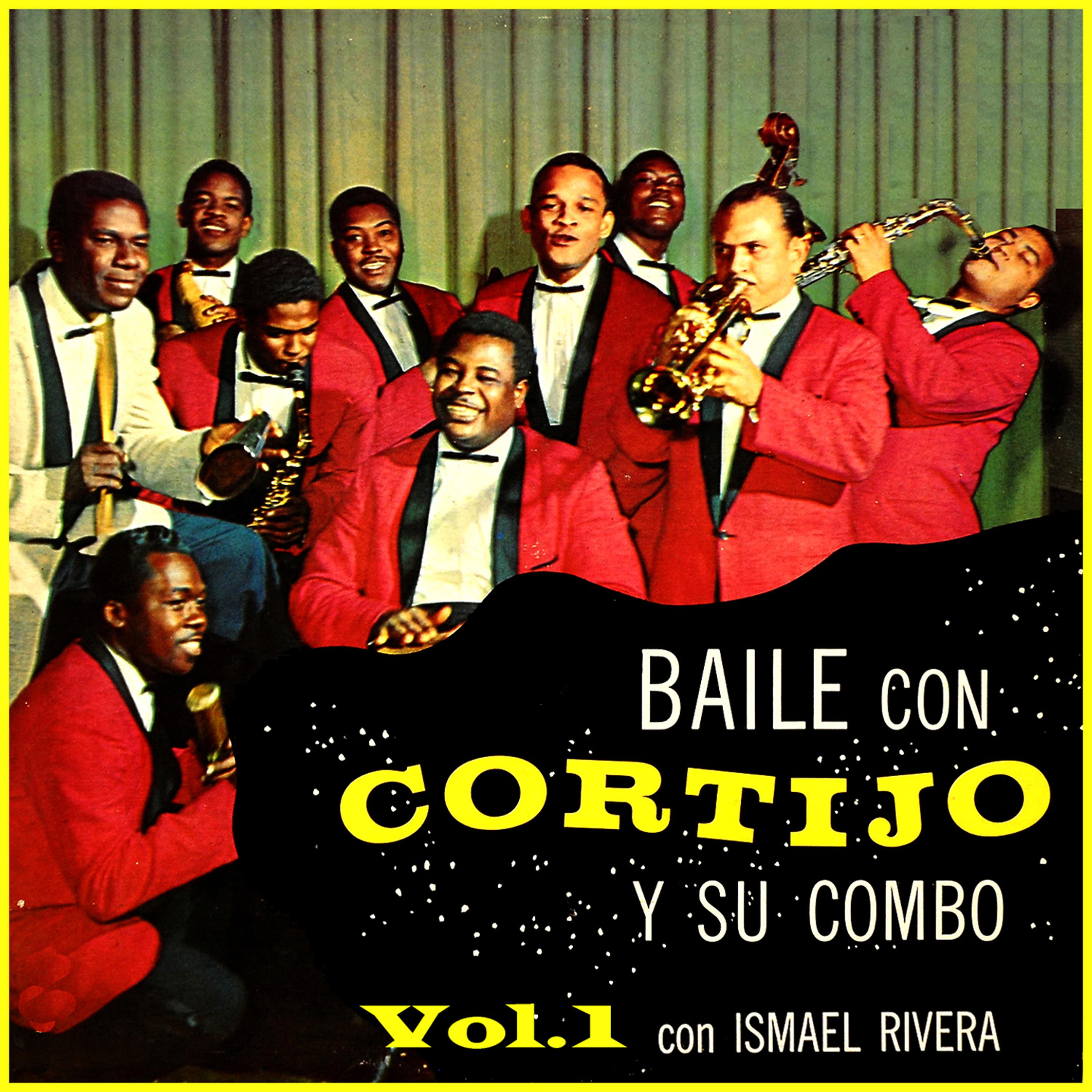 Постер альбома Baile Con Cortijo & Su Combo Vol. 1 (Extended & Remastered)