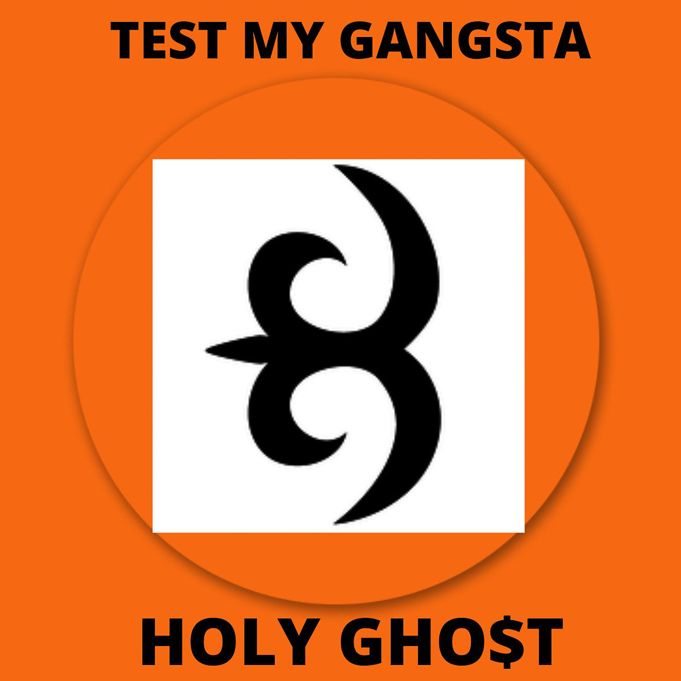 Постер альбома Test My Gangsta