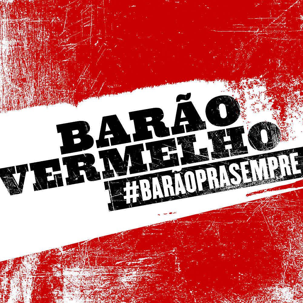Постер альбома Barão Pra Sempre