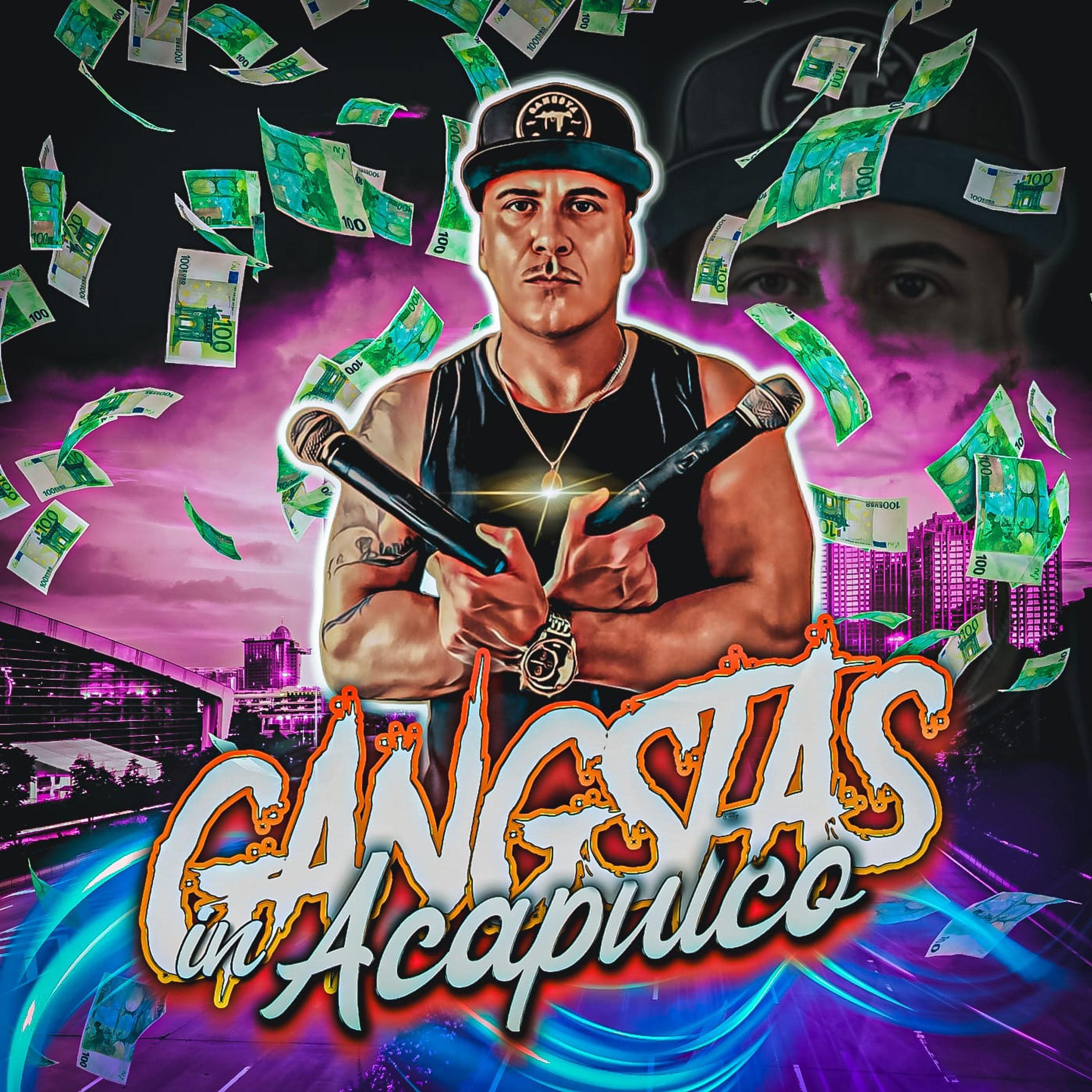 Постер альбома Gangstas In Acapulco