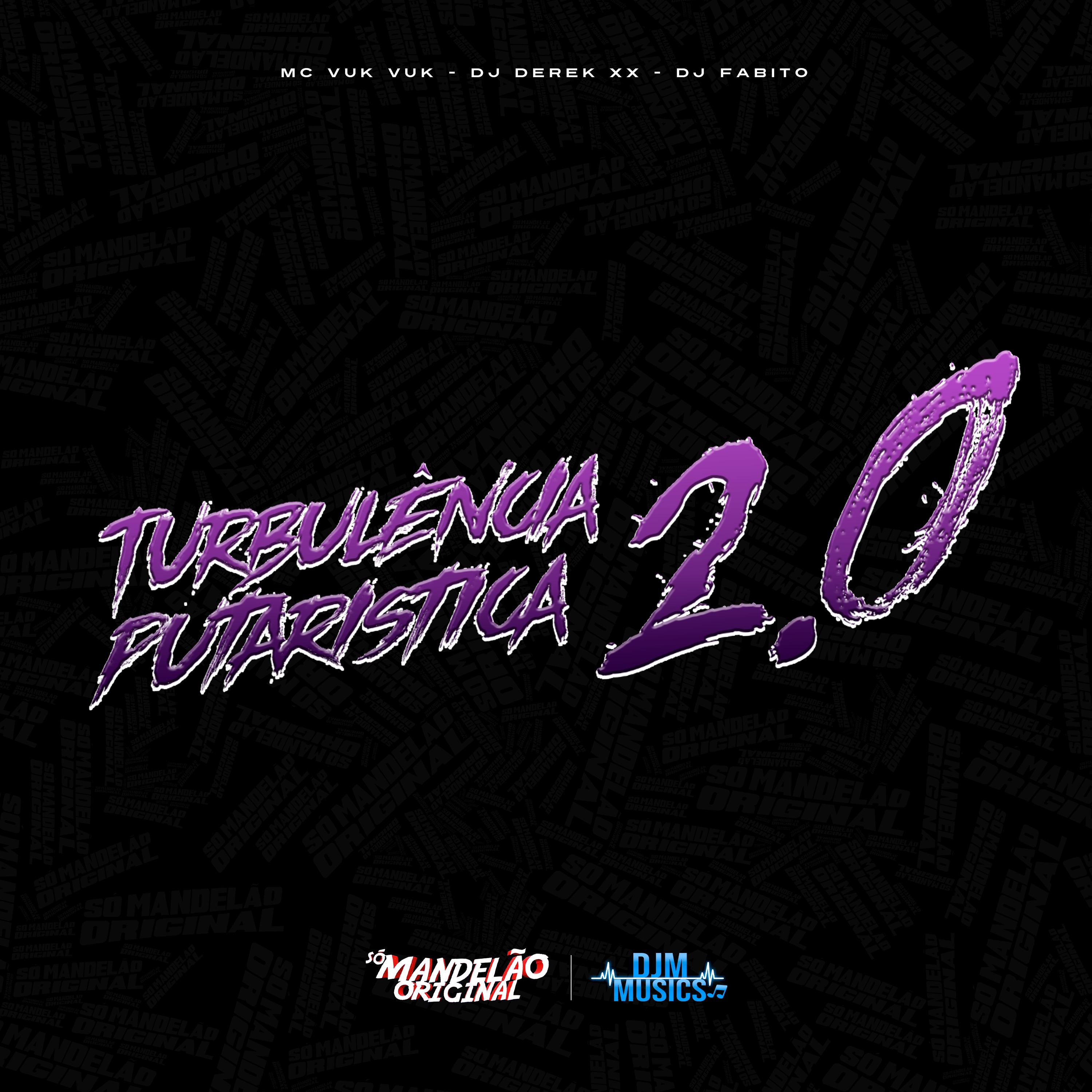 Постер альбома Turbulência Putariastica 2.0